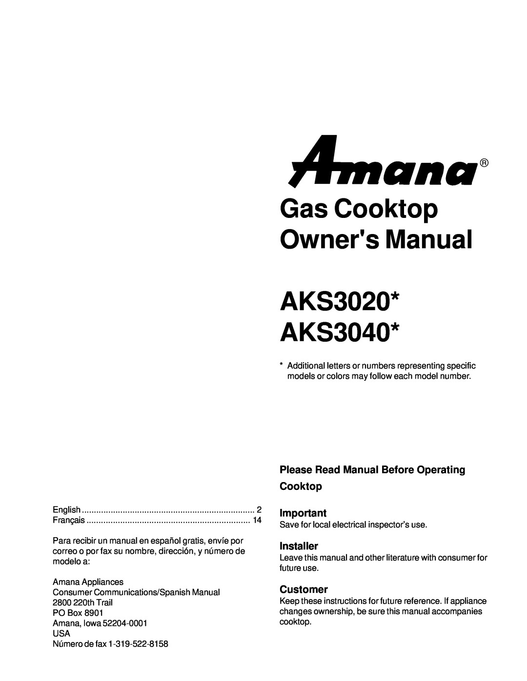 Amana AKS3020 owner manual Please Read Manual Before Operating Cooktop, Installer, Customer 
