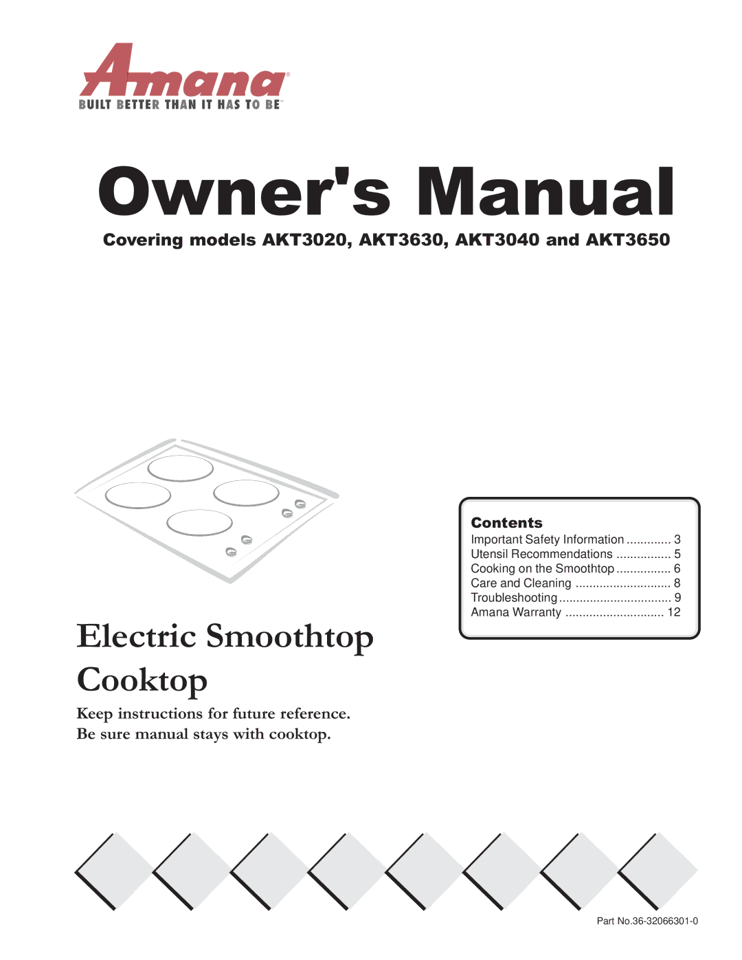 Amana owner manual Electric Smoothtop Cooktop, Covering models AKT3020, AKT3630, AKT3040 and AKT3650 