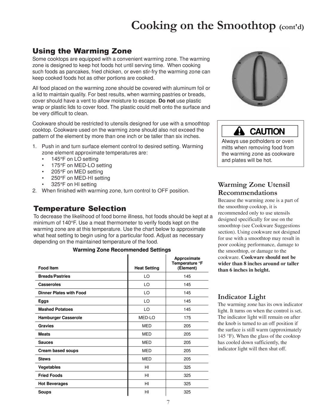 Amana AKT3630, AKT3040 Cooking on the Smoothtop contd, Using the Warming Zone, Temperature Selection, Indicator Light 