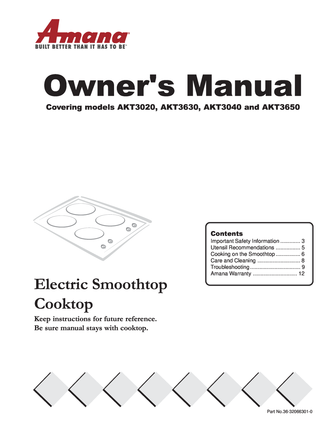 Amana owner manual Covering models AKT3020, AKT3630, AKT3040 and AKT3650, Contents, Electric Smoothtop Cooktop 