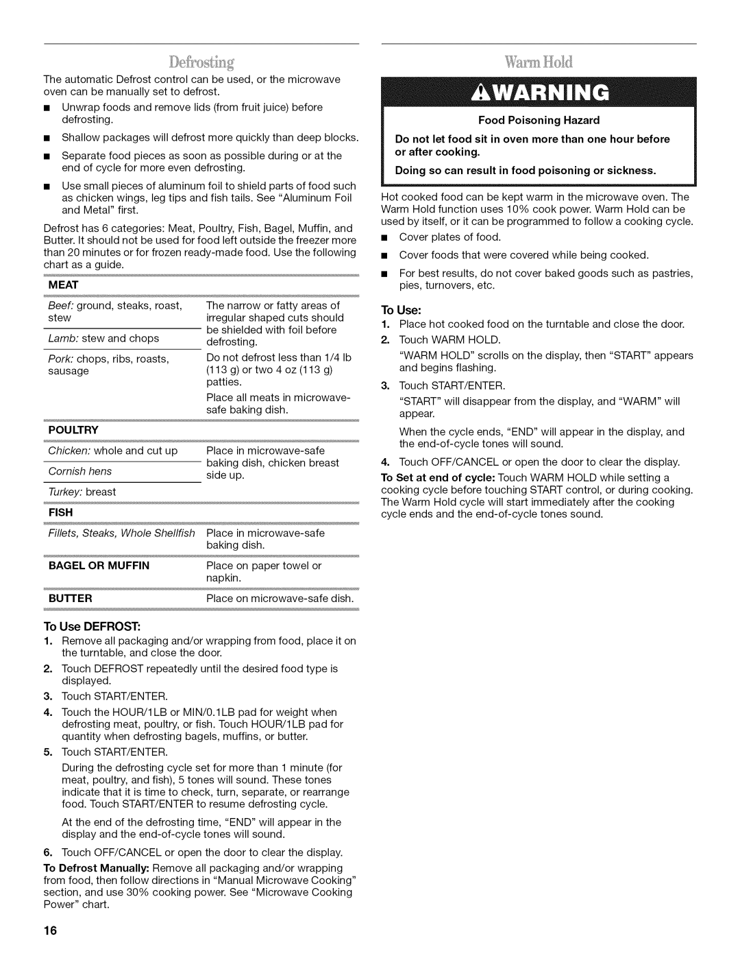 Amana AMC7159TA manual Meat, Poultry, Fish, Bagel or Muffin BUI-IER, To Use Defrost 