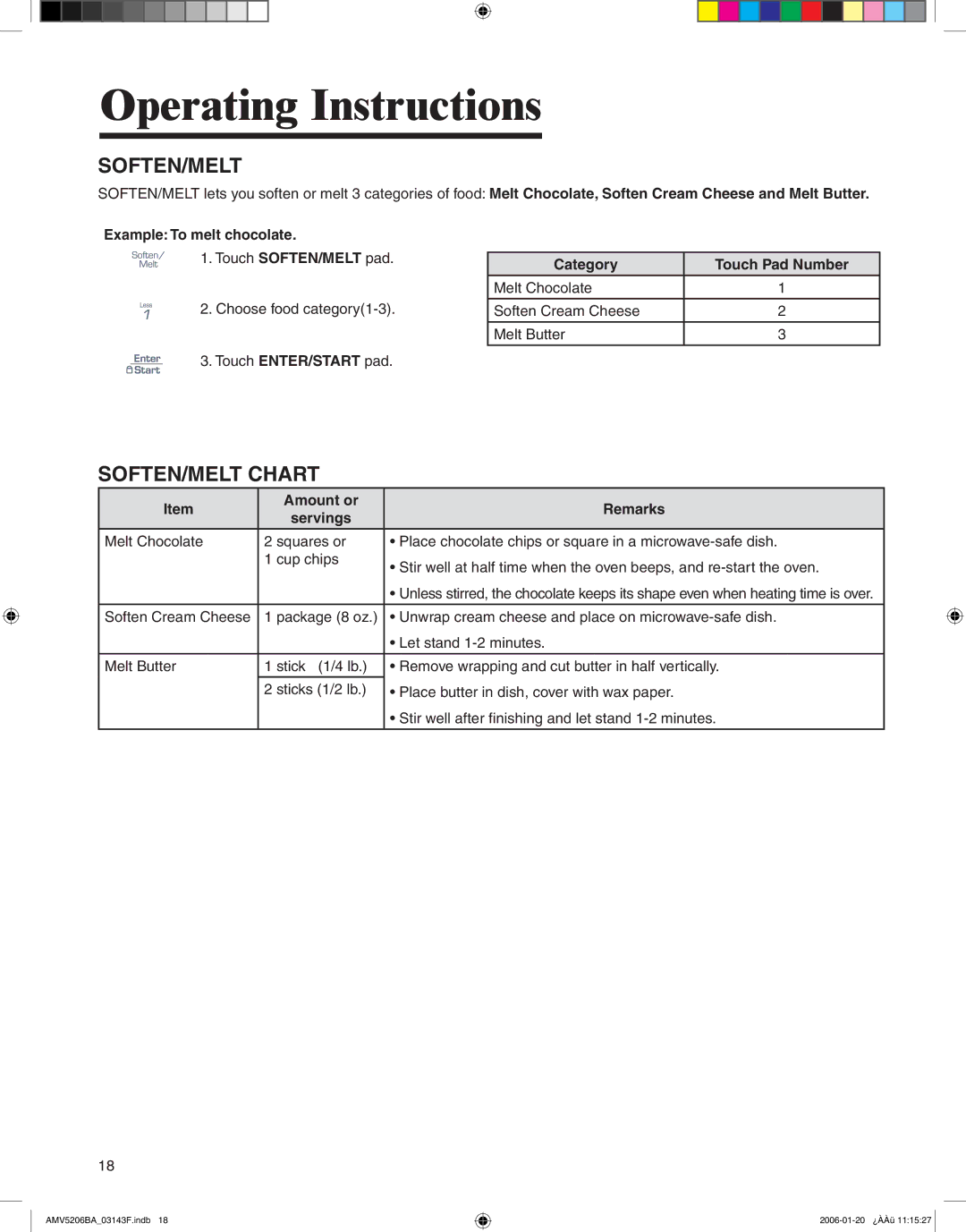 Amana AMV5206BA Soften/Melt, SOFTEN/MELT Chart, Example To melt chocolate, Melt Chocolate Soften Cream Cheese Melt Butter 