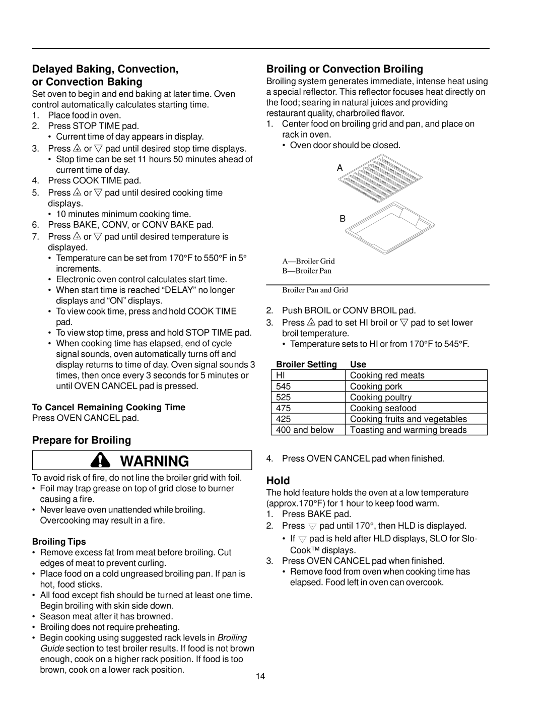 Amana AOCD2770 Delayed Baking, Convection, or Convection Baking, Prepare for Broiling, Broiling or Convection Broiling 