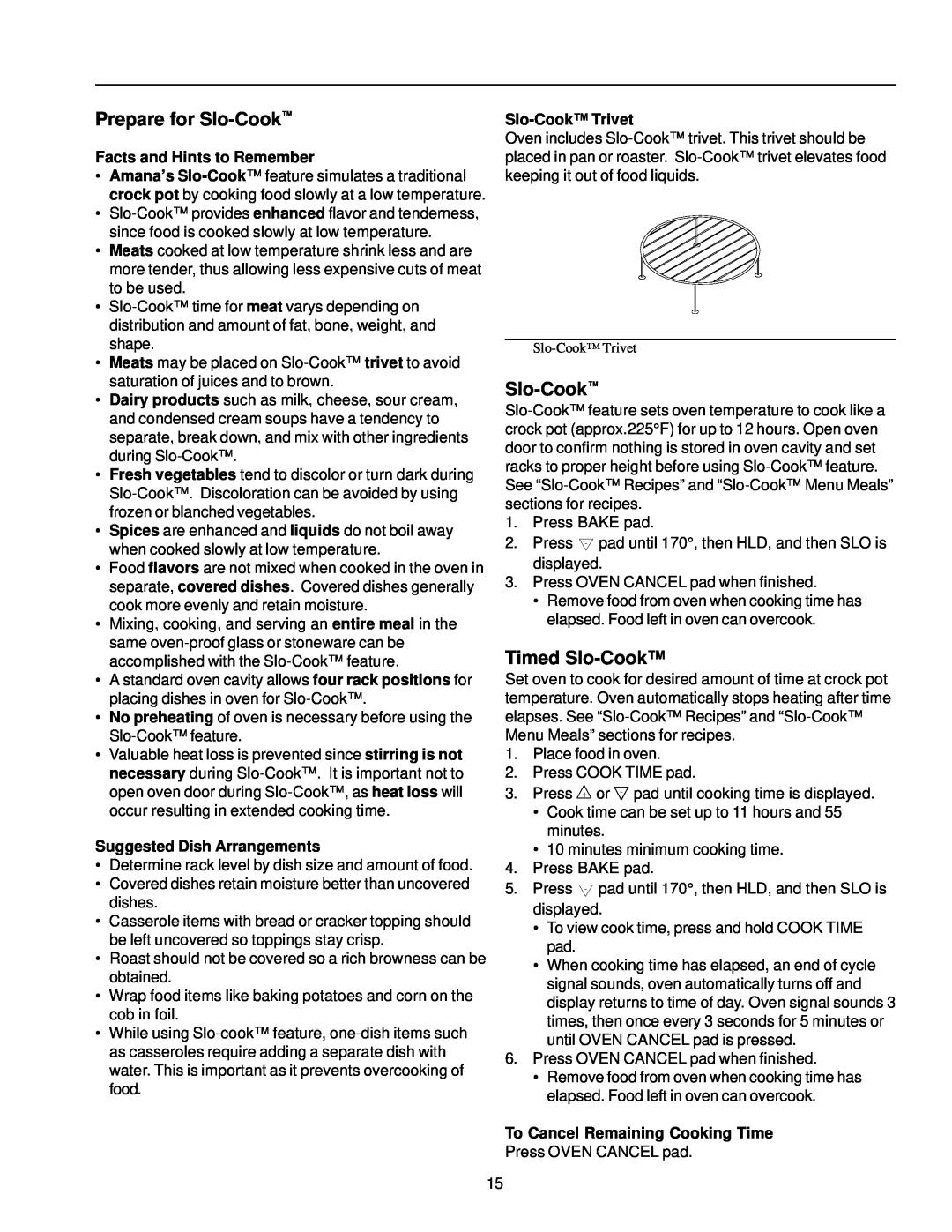 Amana AOCD2770 owner manual Prepare for Slo-Cook, Timed Slo-Cook, Facts and Hints to Remember, Suggested Dish Arrangements 