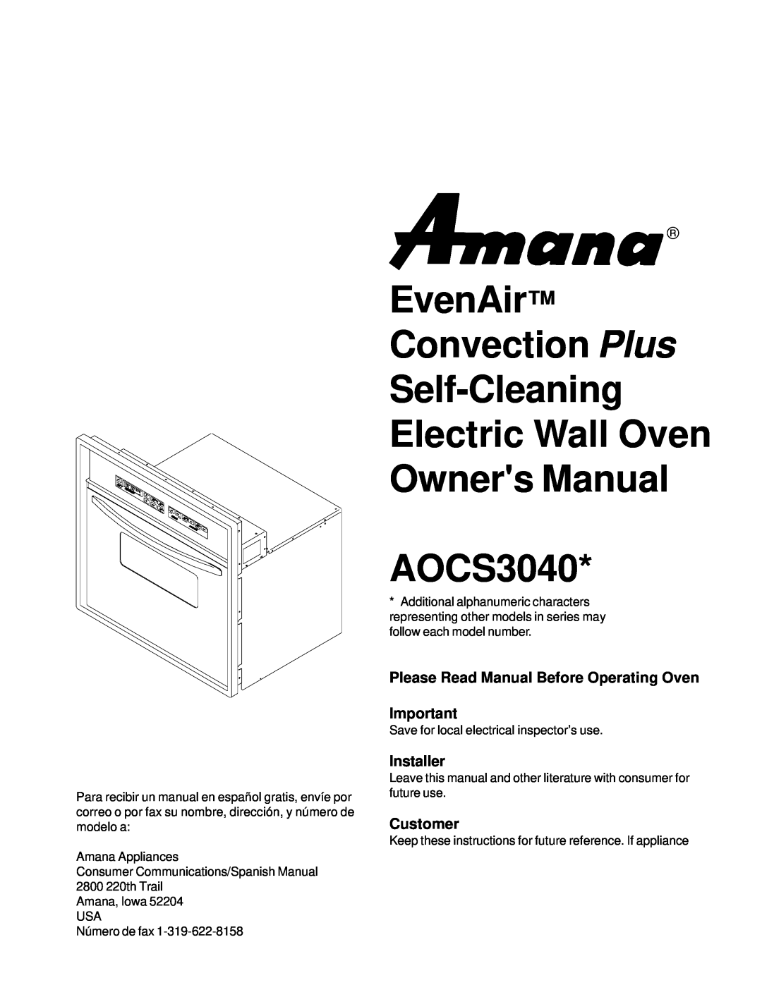 Amana AOCS3040 owner manual Please Read Manual Before Operating Oven, Installer, Customer 