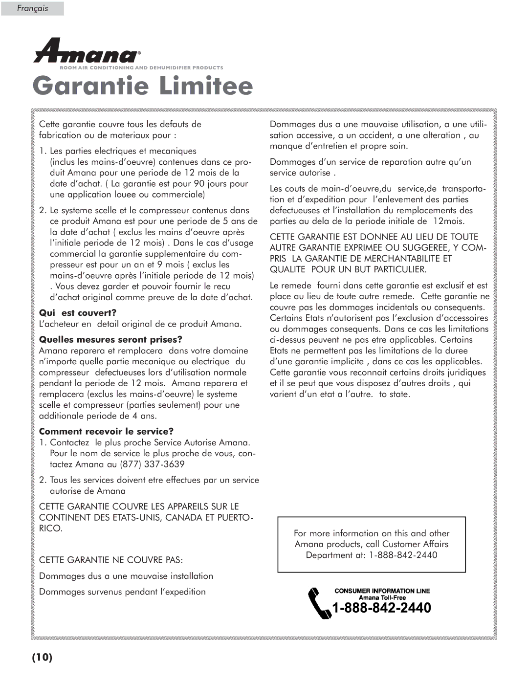 Amana AP076E manual Garantie Limitee, Quelles mesures seront prises? 