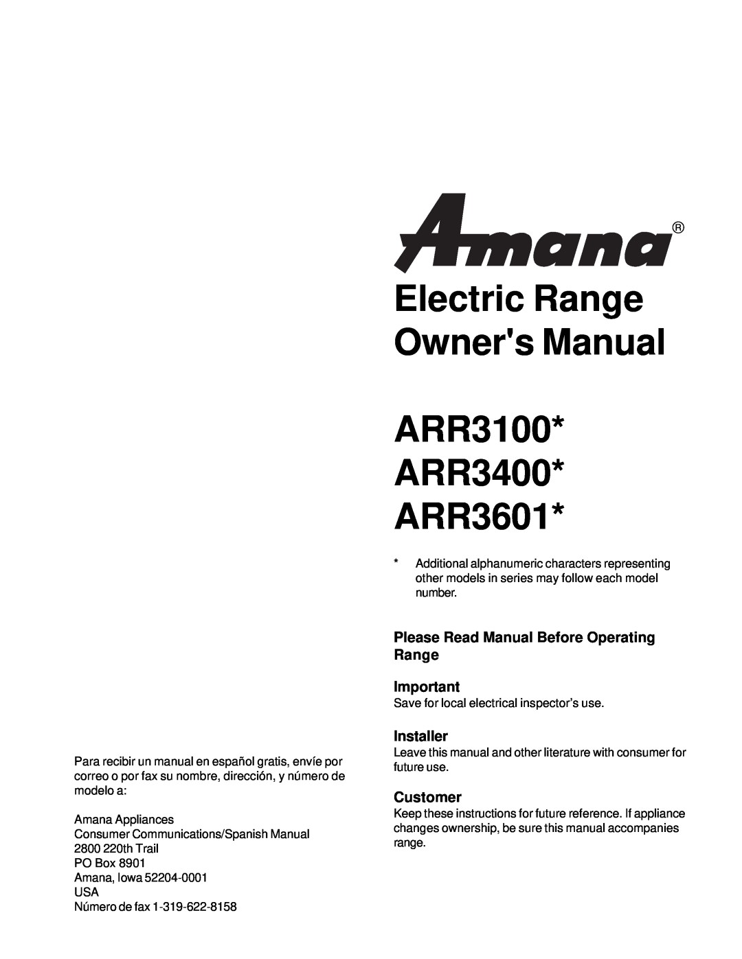 Amana ARR3400*, ARR3100*, ARR3601* owner manual Please Read Manual Before Operating Range, Installer, Customer 