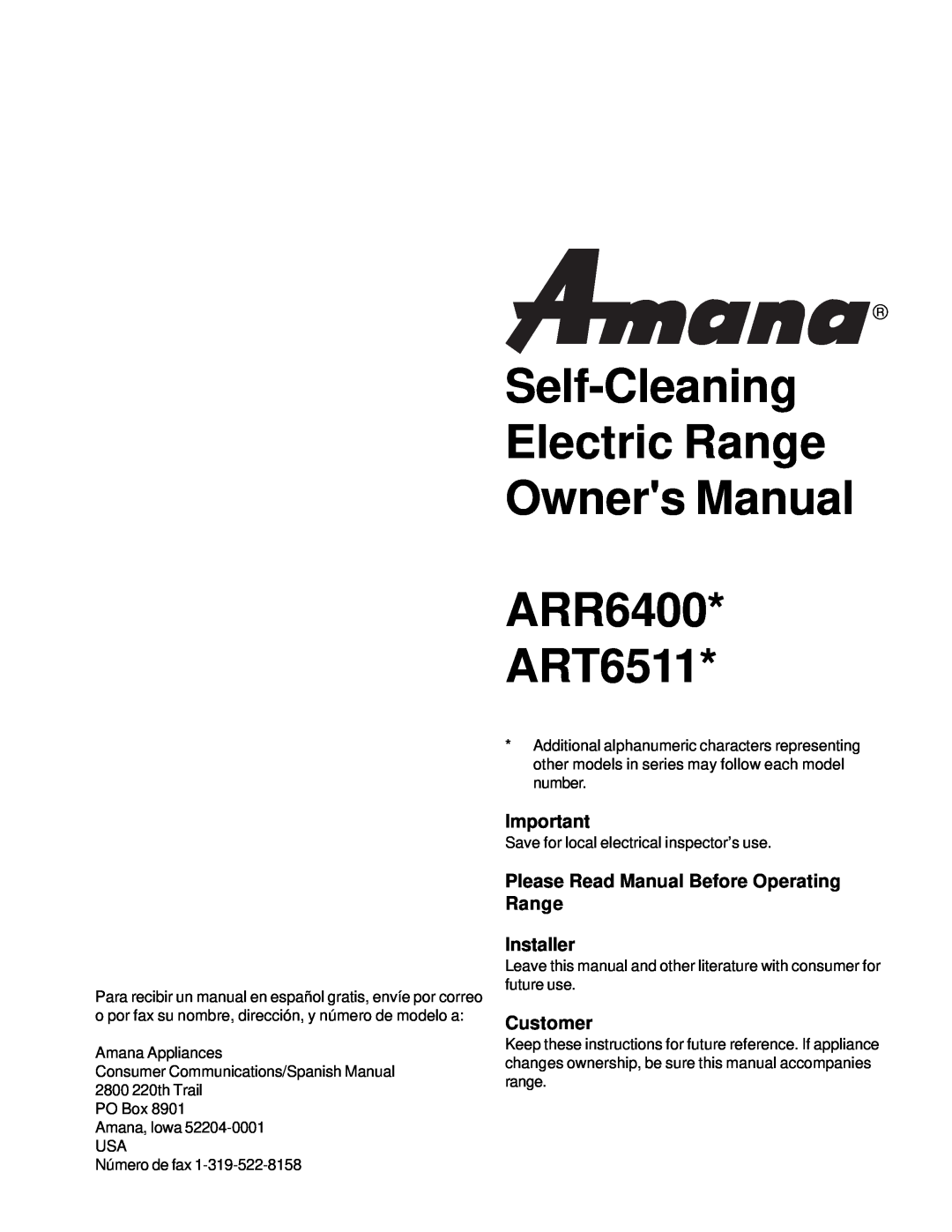 Amana ARR6400/ART6511 owner manual Please Read Manual Before Operating Range Installer, Customer 