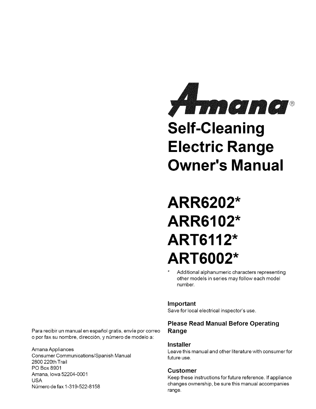 Amana owner manual Please Read Manual Before Operating Range, Installer, Customer, ARR6202 ARR6102 ART6112 ART6002 