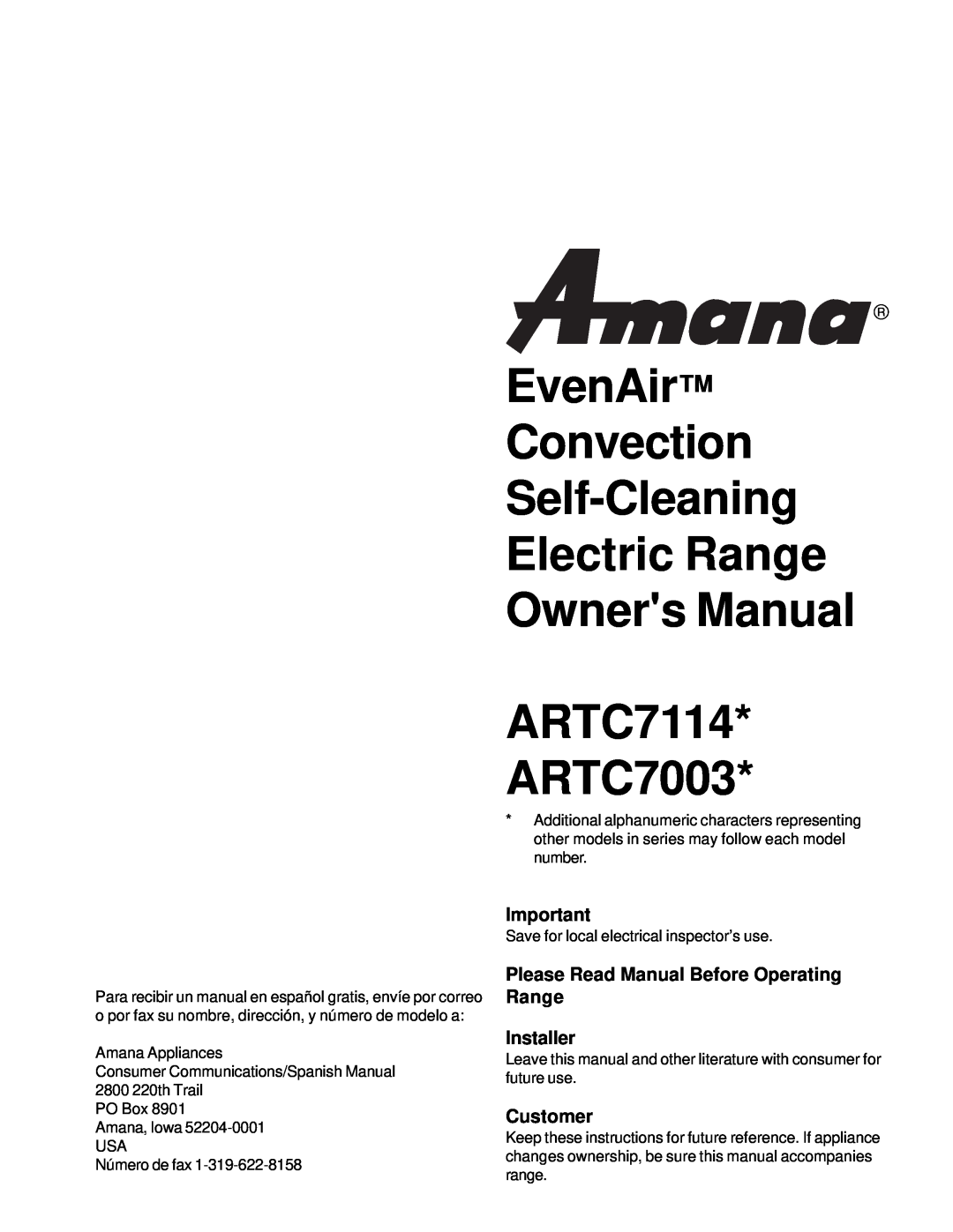 Amana ARTC7114*, ARTC7003* owner manual Please Read Manual Before Operating Range Installer, Customer, ARTC7114 ARTC7003 
