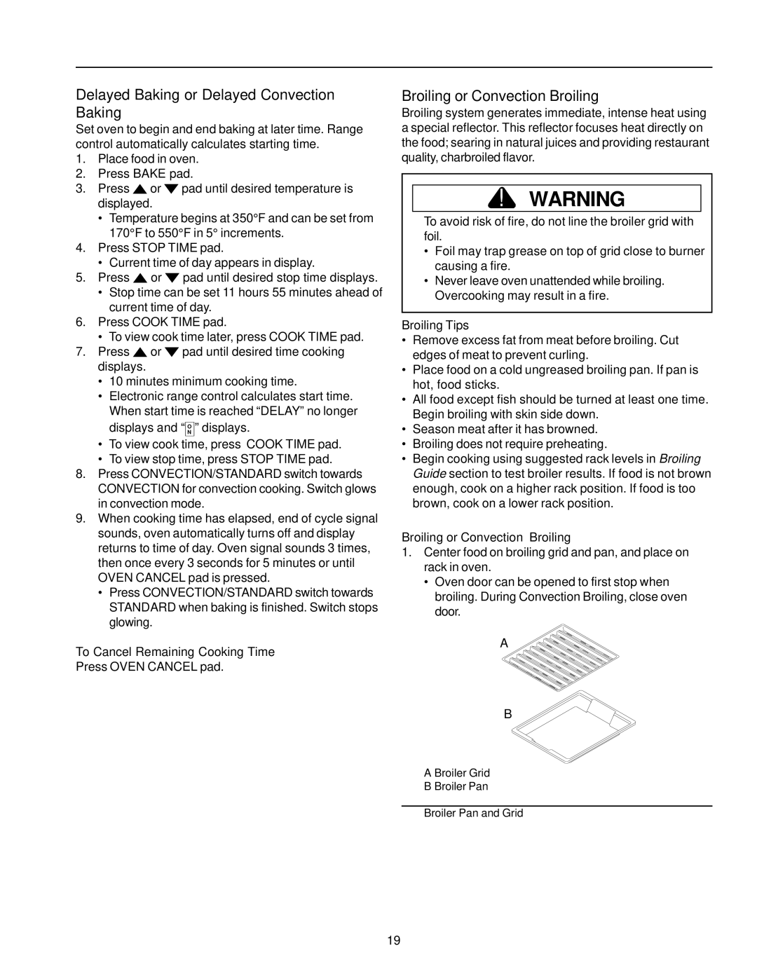 Amana ARTC7511 owner manual Delayed Baking or Delayed Convection Baking, Broiling or Convection Broiling, Broiling Tips 