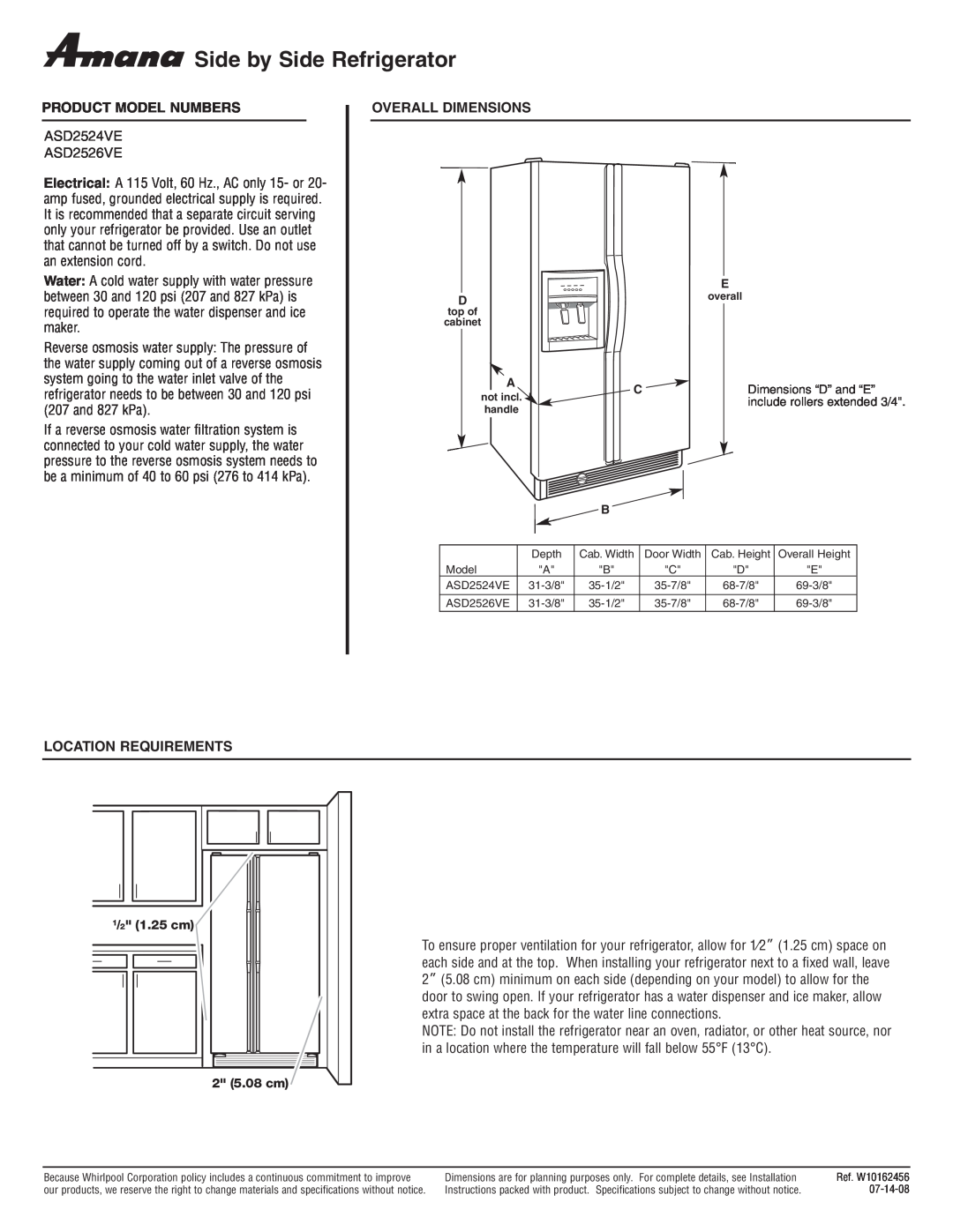 Amana ASD2524VE dimensions Side by Side Refrigerator, Product Model Numbers, Overall Dimensions, Location Requirements 