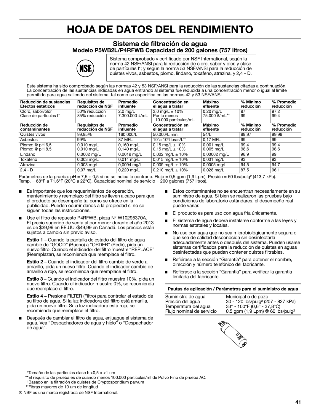 Amana ASD2275BRW, ASD2575BRW, ASD2275BRS, ASD2575BRS, ASD2275BRB Hoja DE Datos DEL Rendimiento, Sistema de filtración de agua 