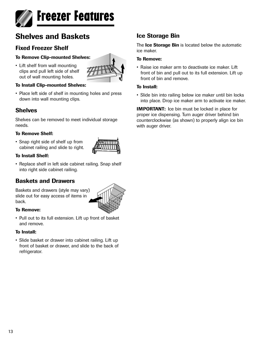 Amana ASD2624HEQ Shelves and Baskets, Fixed Freezer Shelf, Baskets and Drawers, Ice Storage Bin 