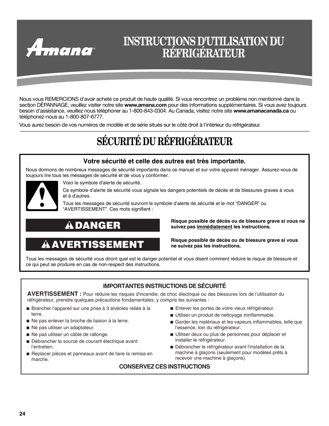 Amana ATB1932MRW installation instructions Instructions Dutilisation DU Réfrigérateur, Sécurité DU Réfrigérateur 