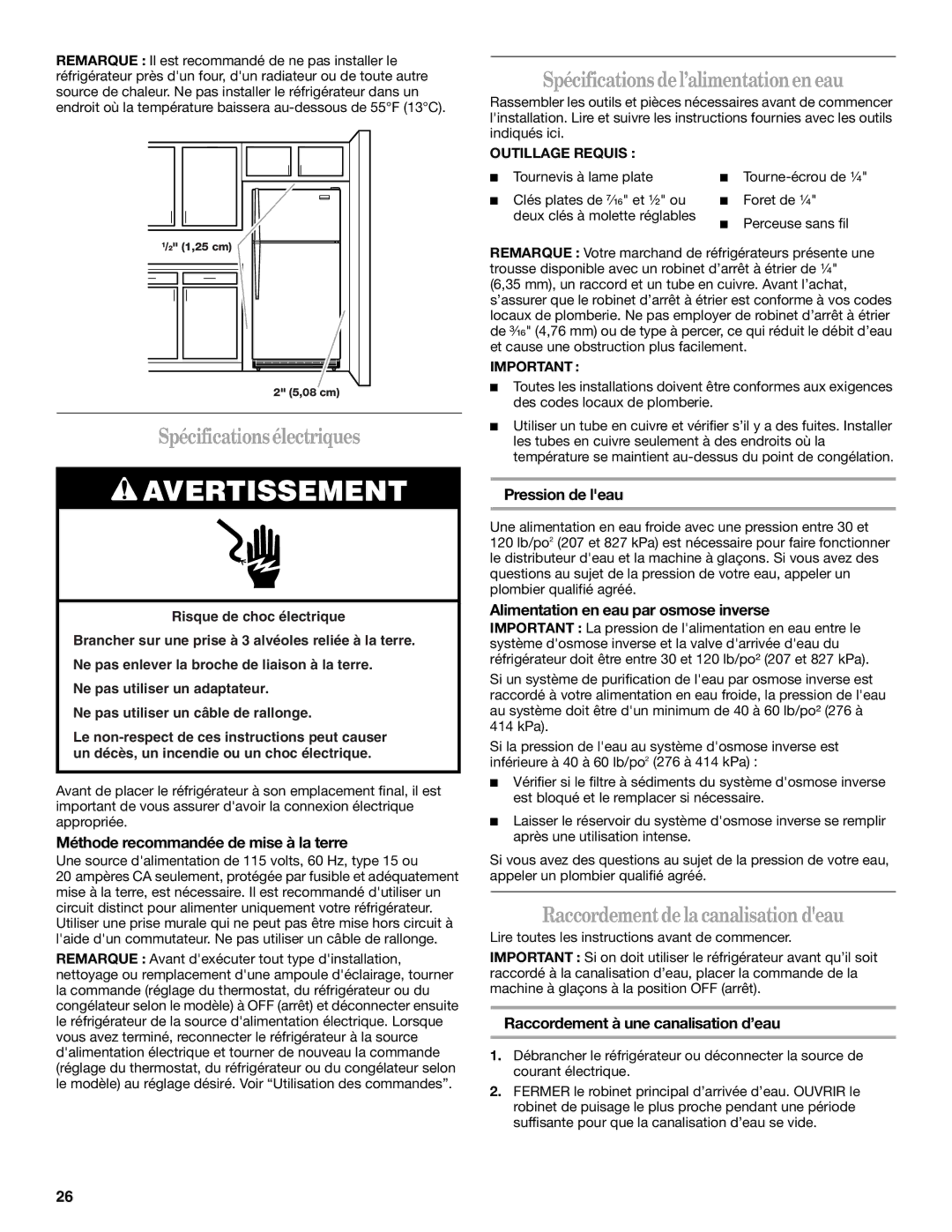 Amana ATB1932MRW Spécificationsélectriques, Spécifications del’alimentationen eau, Raccordement de la canalisation deau 