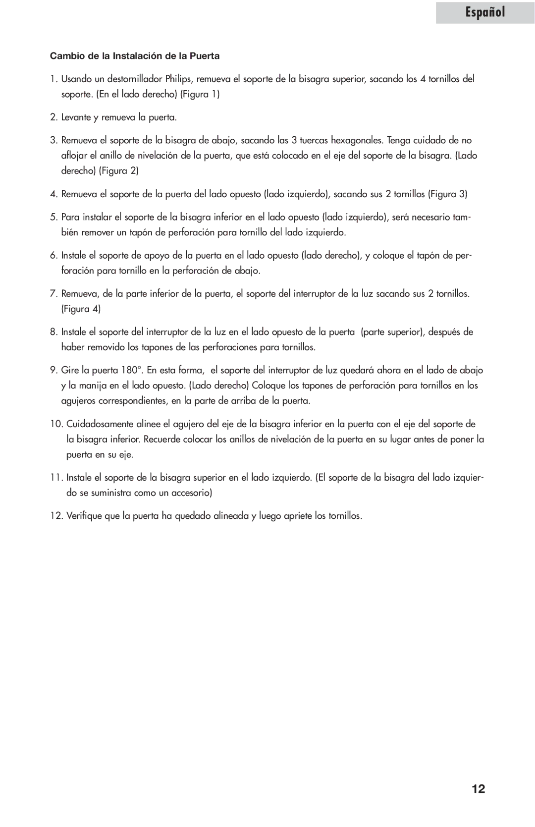 Amana AWCE50ARS warranty Cambio de la Instalación de la Puerta 