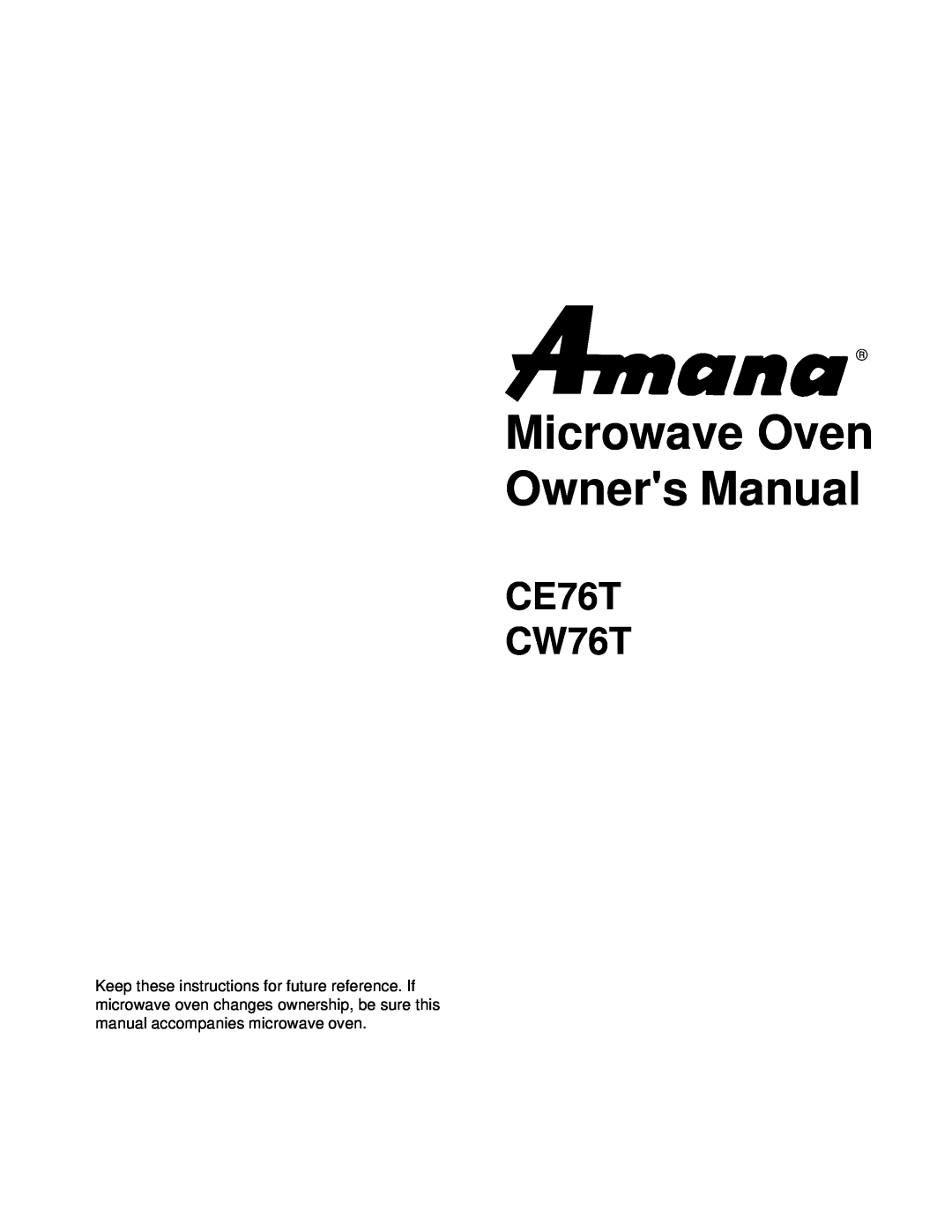 Amana owner manual CE76T CW76T 