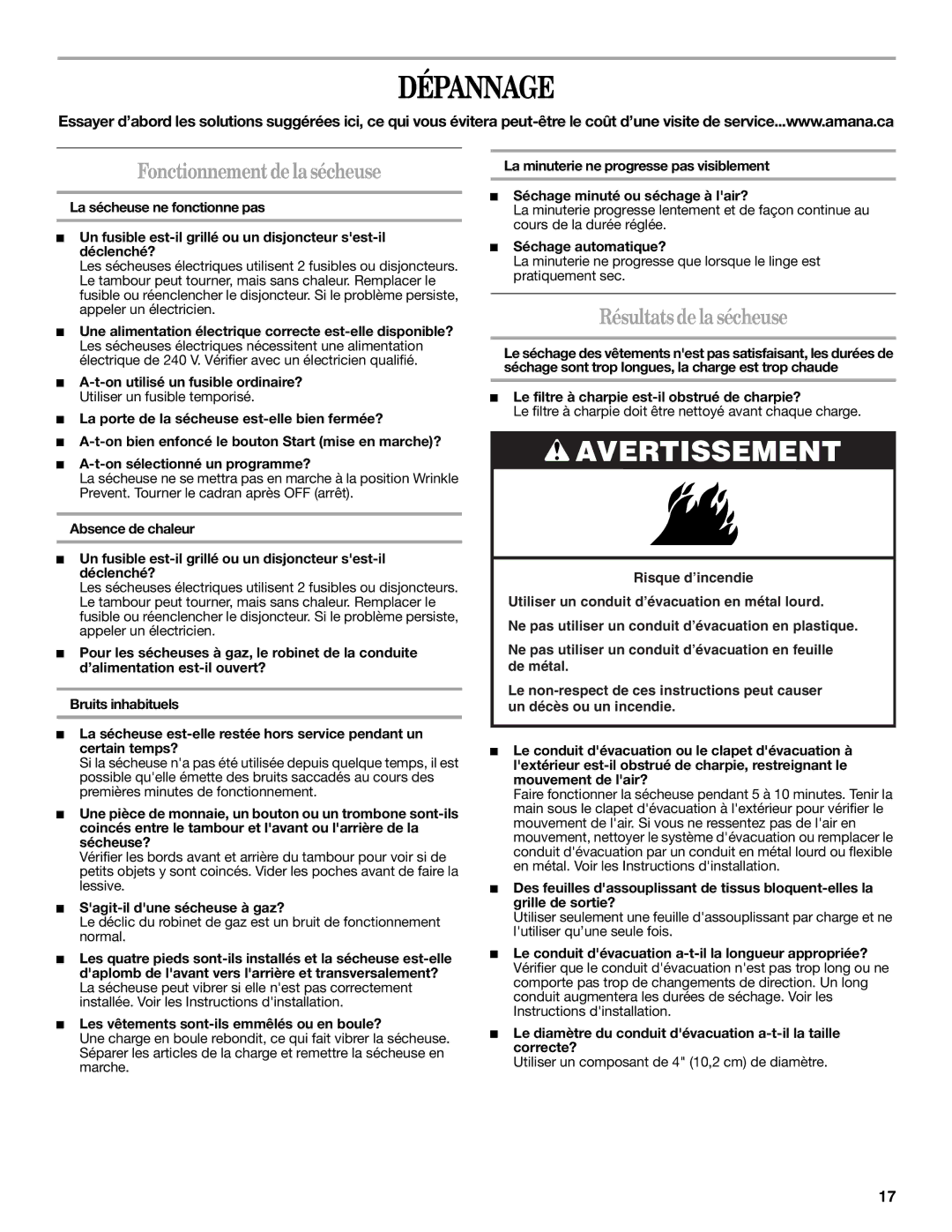 Amana Clothes Dryer warranty Dépannage, Fonctionnementdelasécheuse, Résultatsdelasécheuse 