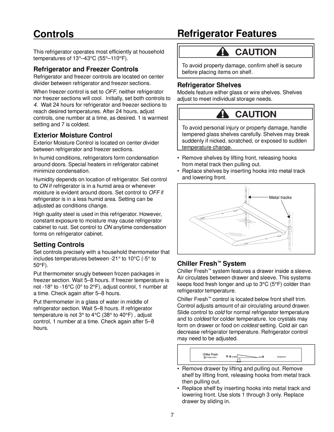 Amana Compact Refrigerator Freezer owner manual Controls Refrigerator Features 