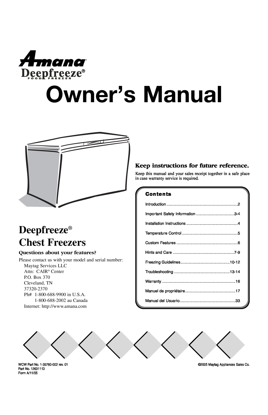 Amana owner manual Deepfreeze Chest Freezers, Keep instructions for future reference, Questions about your features? 
