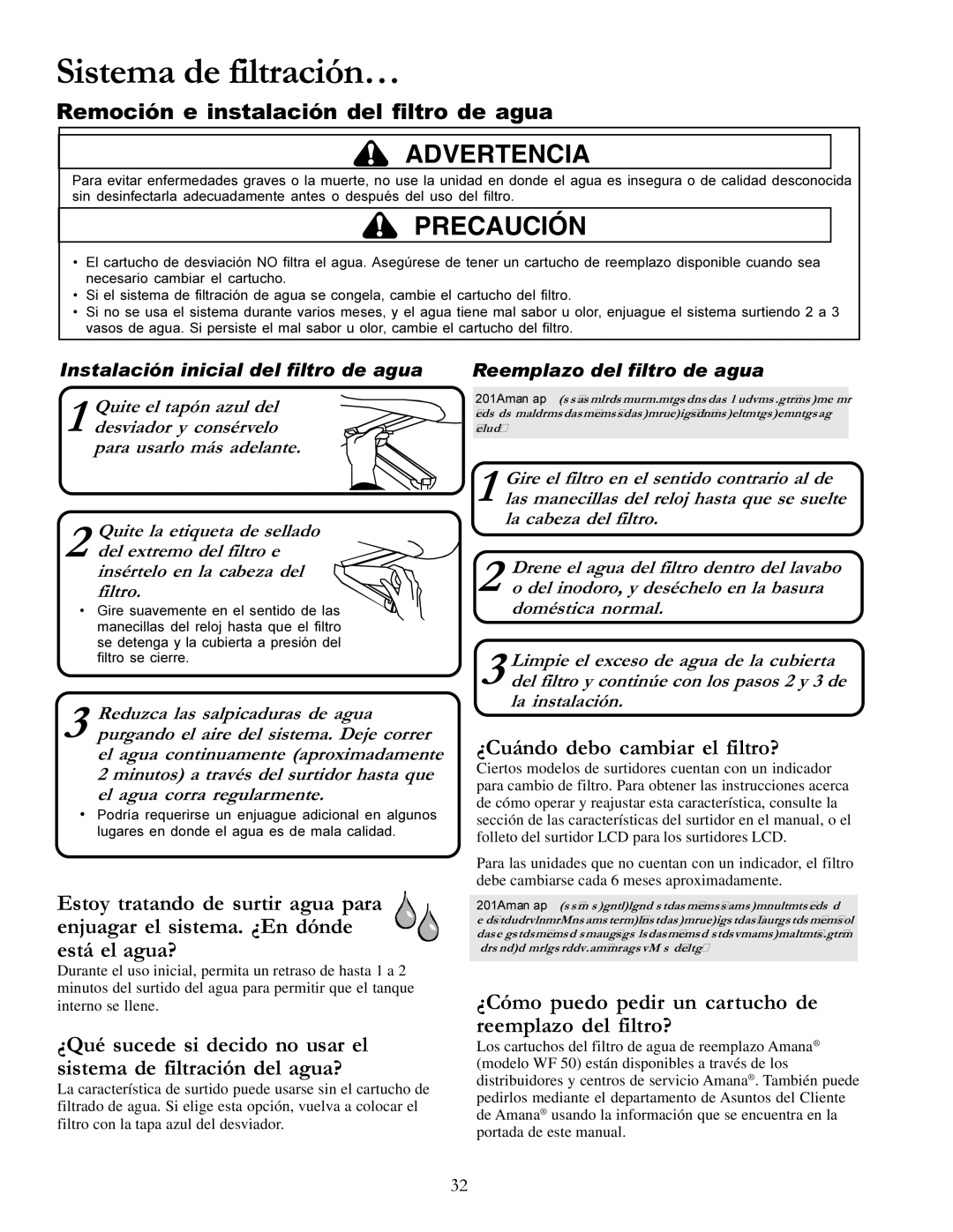 Amana DRS2462BC manual Sistema de filtración…, Remoción e instalación del filtro de agua, ¿Cuándo debo cambiar el filtro? 