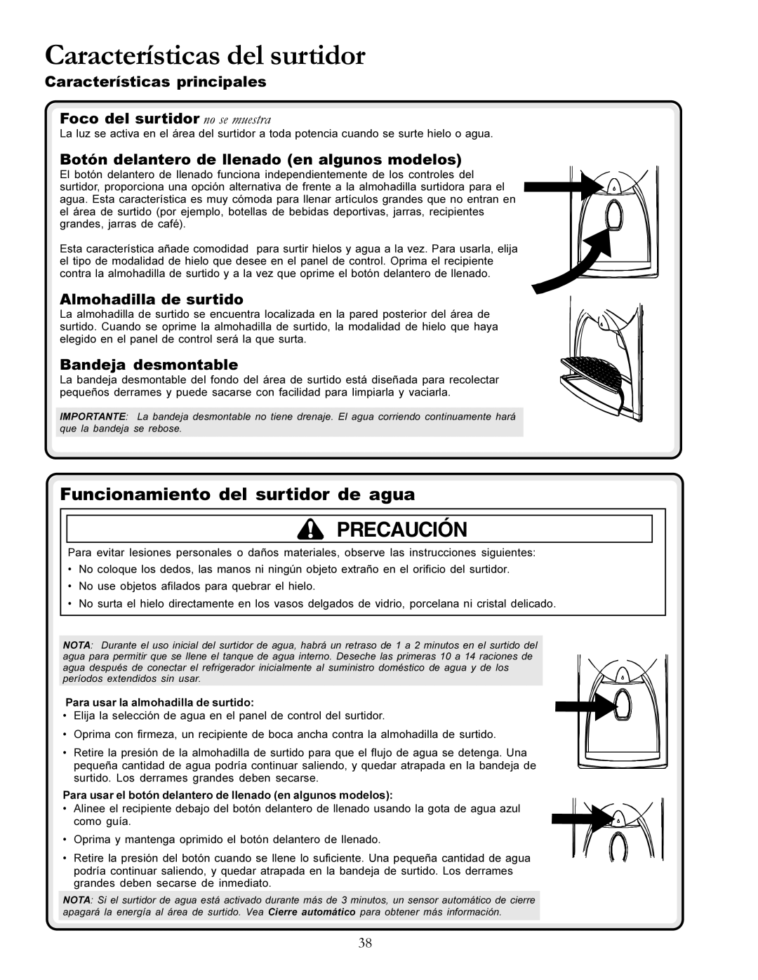 Amana DRS2663BB, DRSE663BC, DRSE663BW, DRS2663BW, DRS246RBW Características del surtidor, Funcionamiento del surtidor de agua 