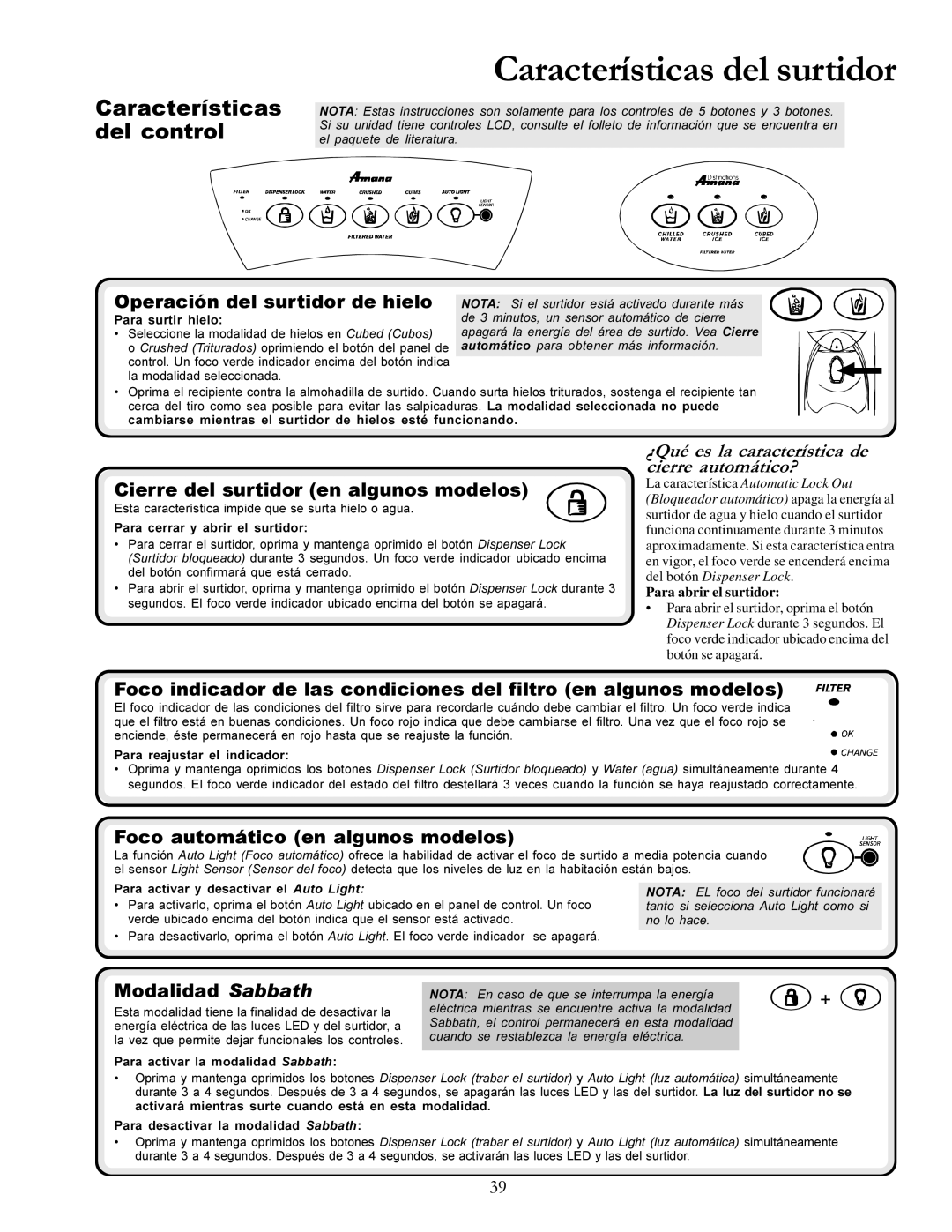 Amana DRS2663BW, DRSE663BC, DRSE663BW, DRS2663BB, DRS246RBW, DRS2663BC, DRSE663BB, DRS246RBB manual Características del control 