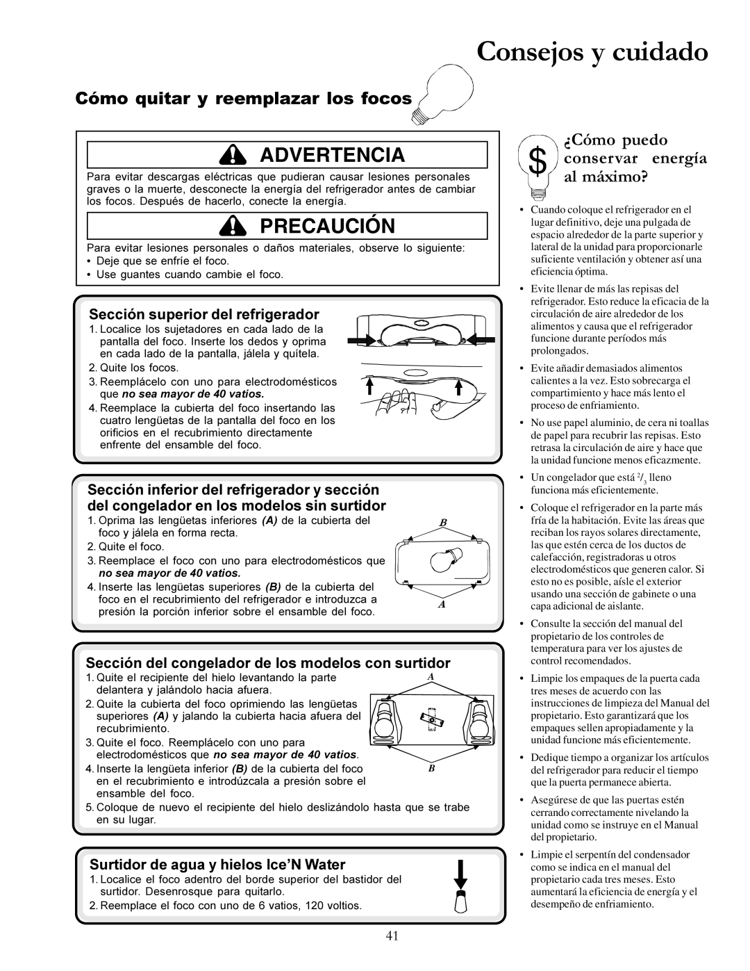 Amana DRS2663BC, DRSE663BC, DRSE663BW Cómo quitar y reemplazar los focos, ¿Cómo puedo, Sección superior del refrigerador 