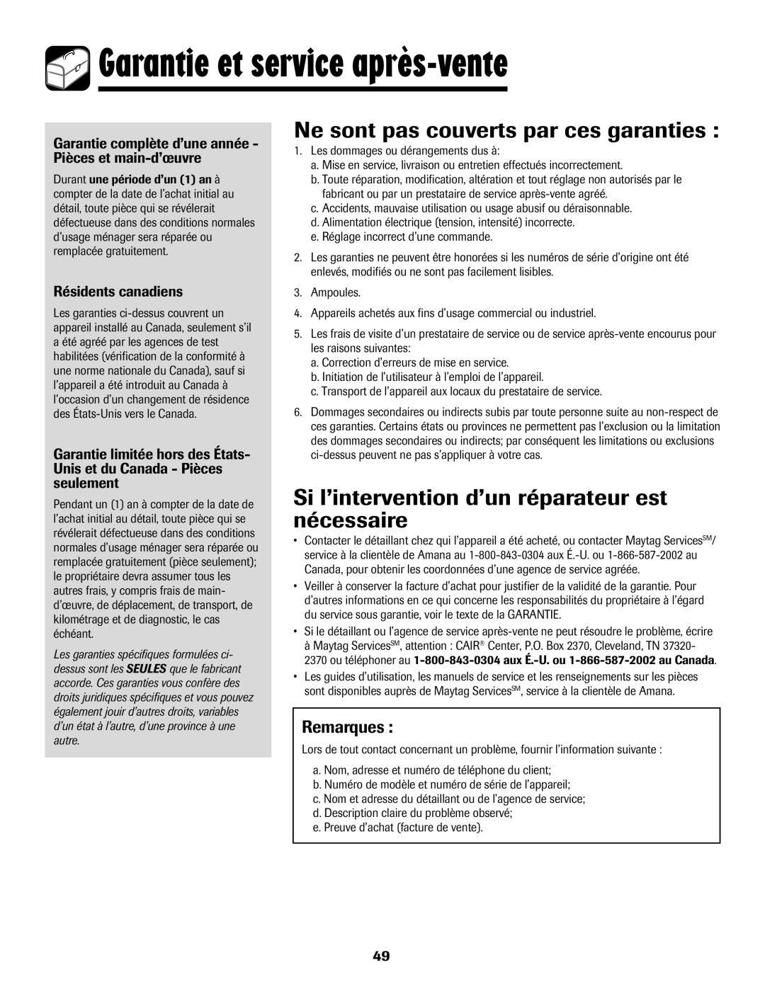 Amana Electronic Range Garantie et service après-vente, Ne sont pas couverts par ces garanties, Résidents canadiens 