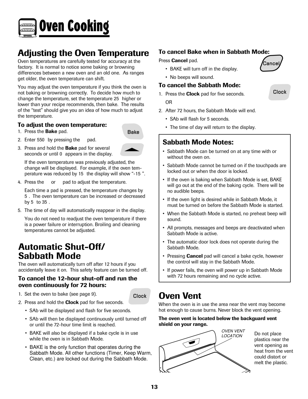 Amana 700 Adjusting the Oven Temperature, Automatic Shut-Off Sabbath Mode, Oven Vent, Sabbath Mode Notes 