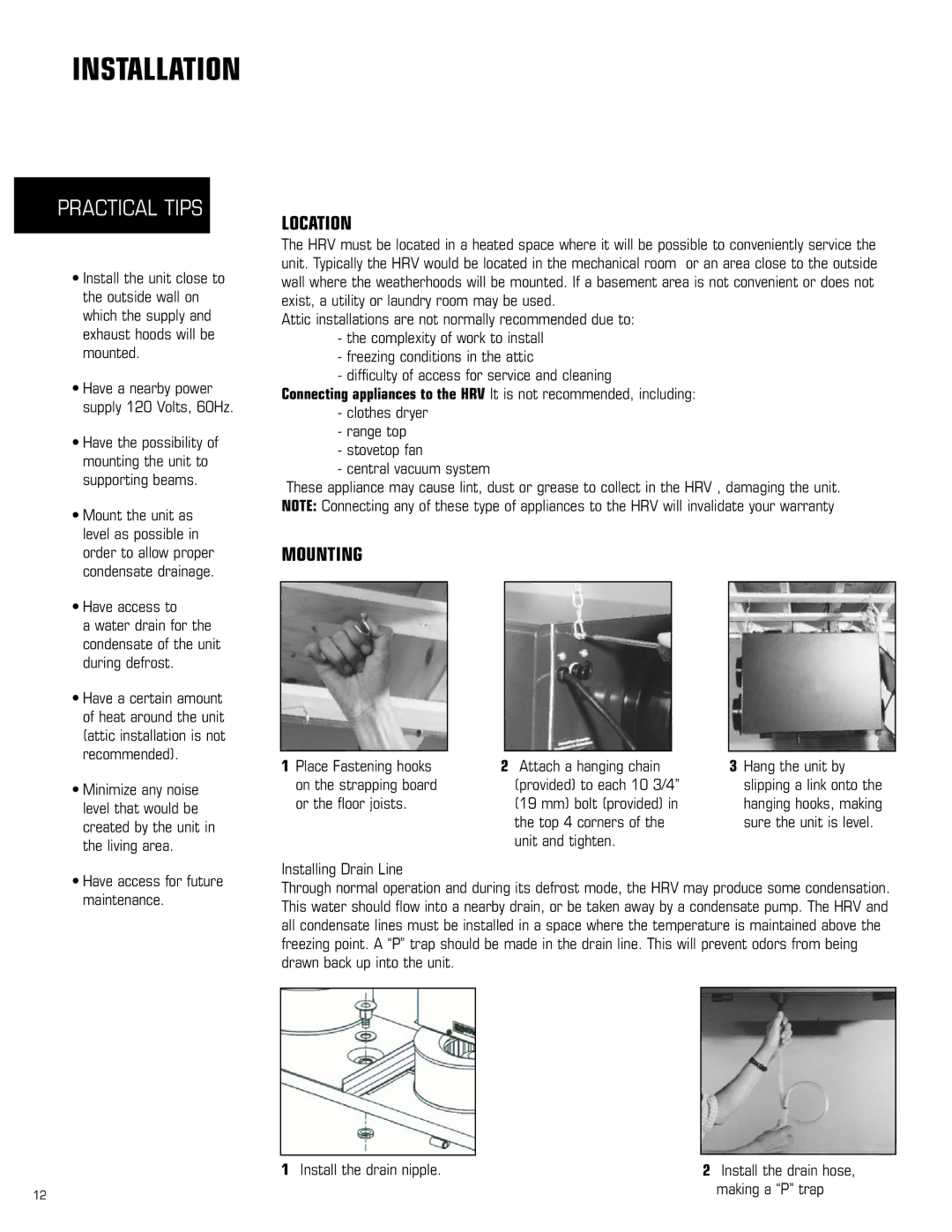 Amana HRV-200D, HRV-150D manual Installation, Location, Mounting, Clothes dryer Range top Stovetop fan Central vacuum system 