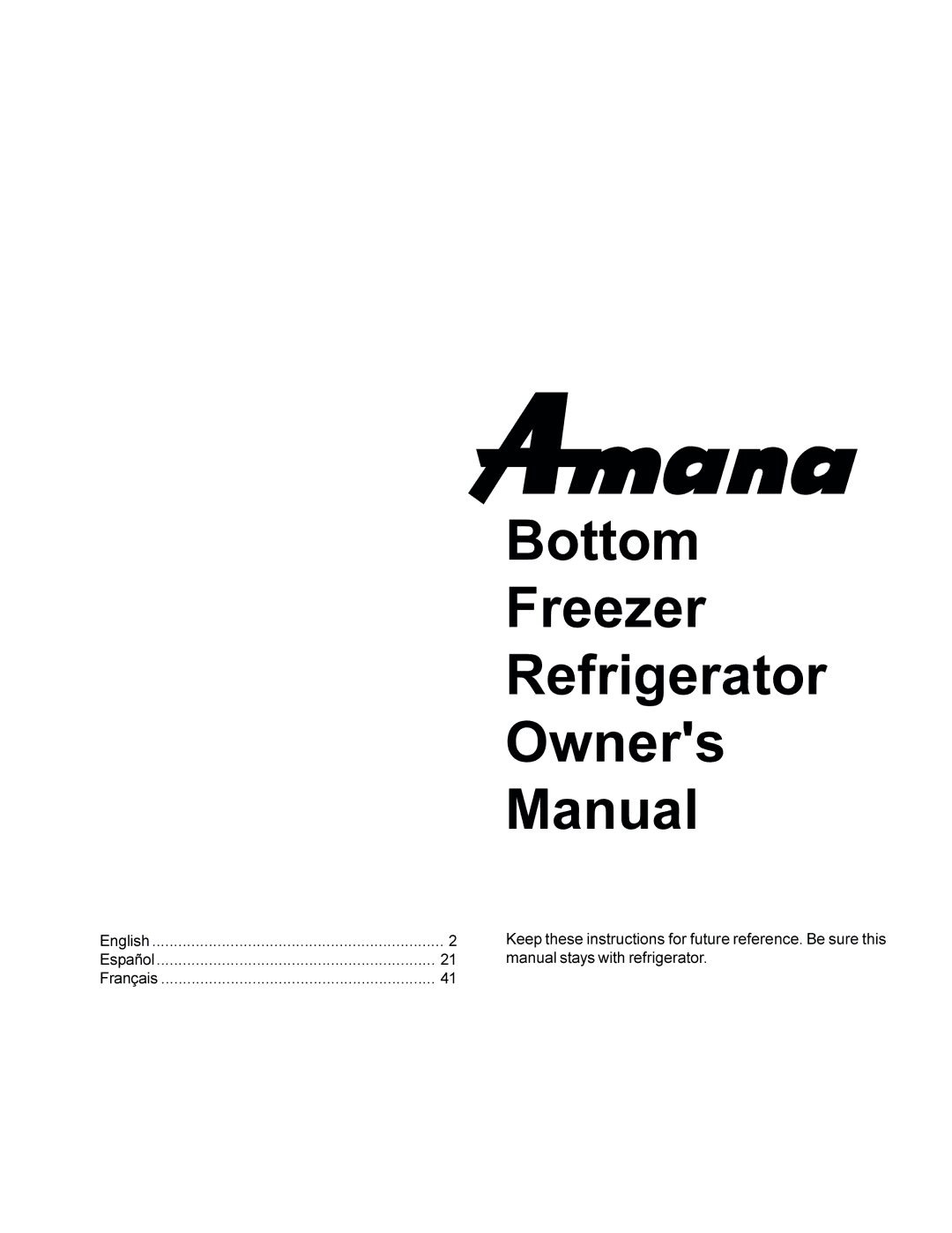 Amana IA 52204-0001 owner manual Bottom Freezer Refrigerator Owners Manual 