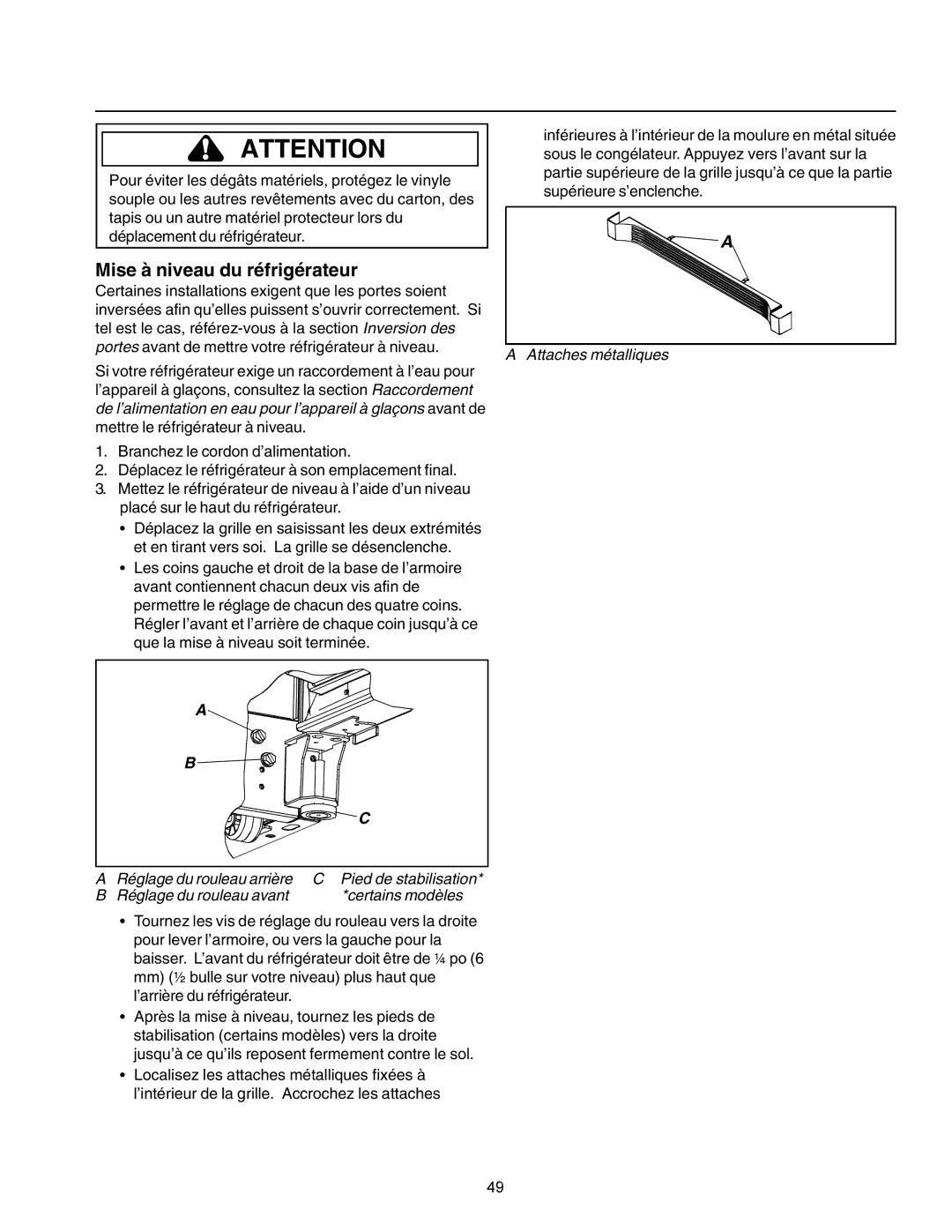 Amana IA 52204-0001 owner manual Mise à niveau du réfrigérateur, Attaches métalliques 