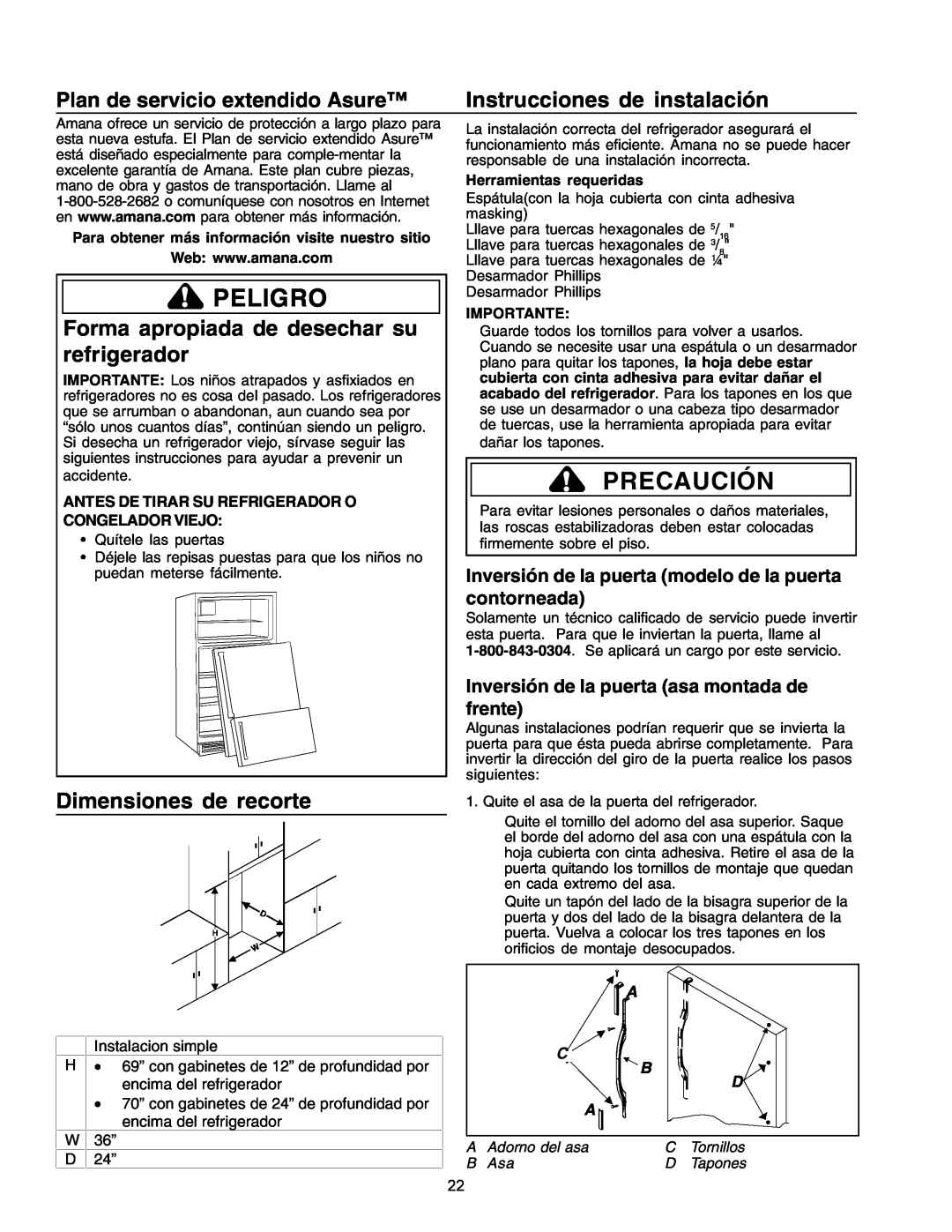 Amana IA 52204-0001 Peligro, Precaución, Instrucciones de instalación, Forma apropiada de desechar su refrigerador 