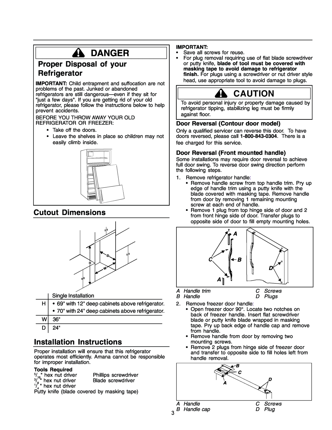 Amana IA 52204-0001 owner manual Danger, Proper Disposal of your Refrigerator, Cutout Dimensions, Installation Instructions 