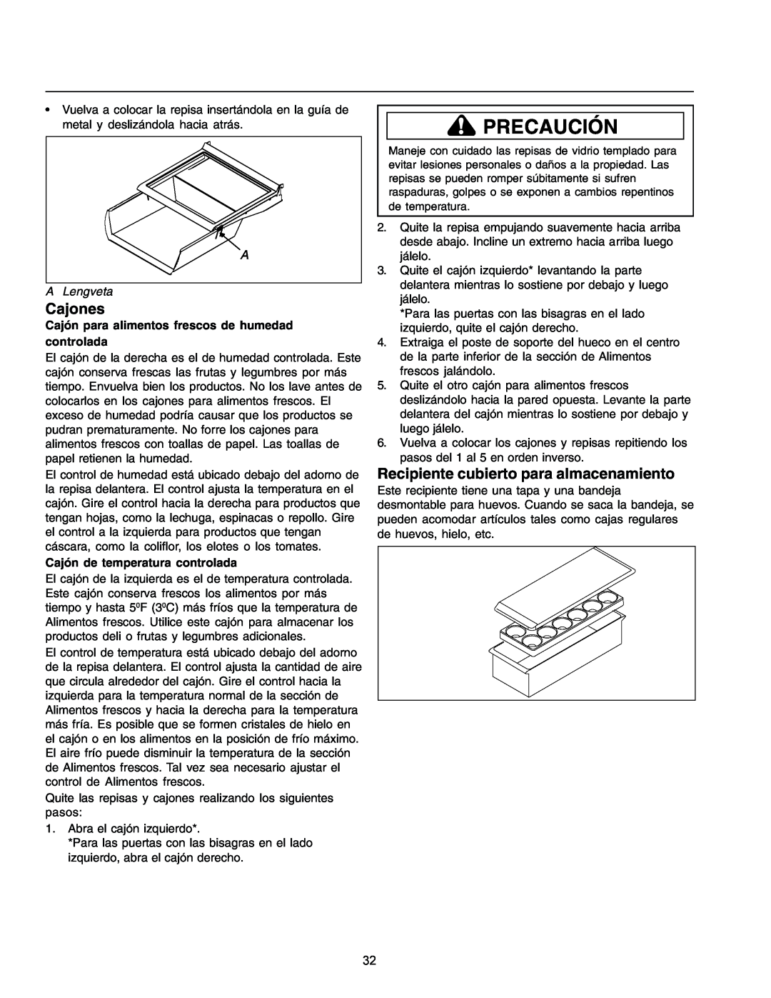 Amana IA 52204-0001 Cajones, Recipiente cubierto para almacenamiento, Cajón de temperatura controlada, Precaución 