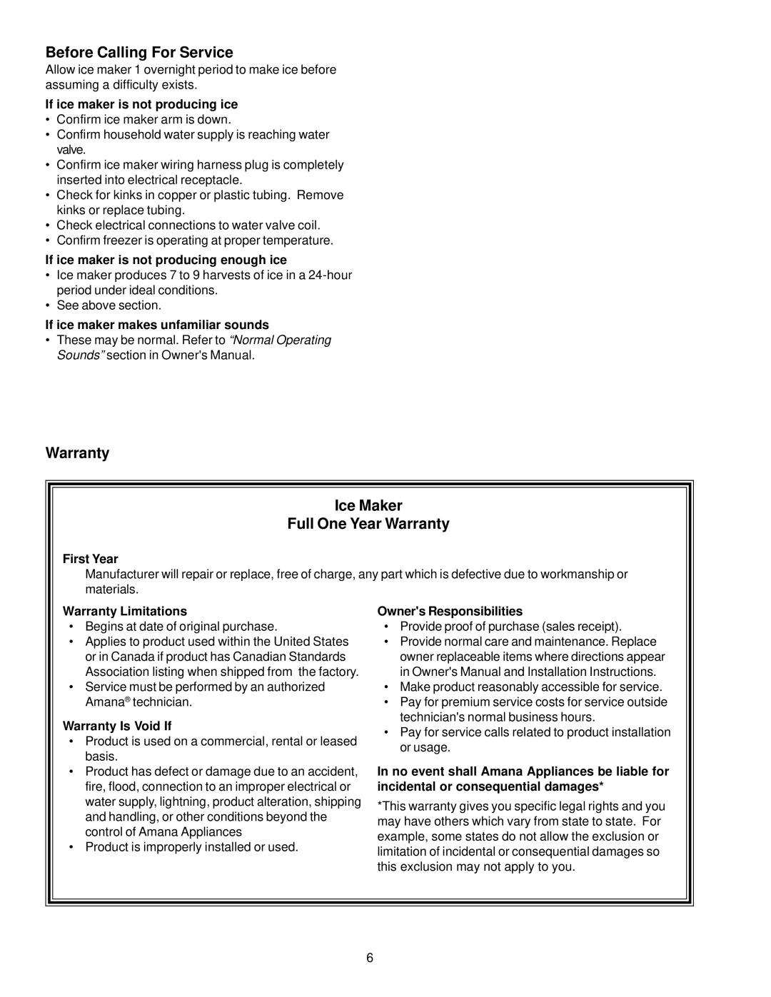 Amana IC4 manual Before Calling For Service, Warranty Ice Maker Full One Year Warranty 