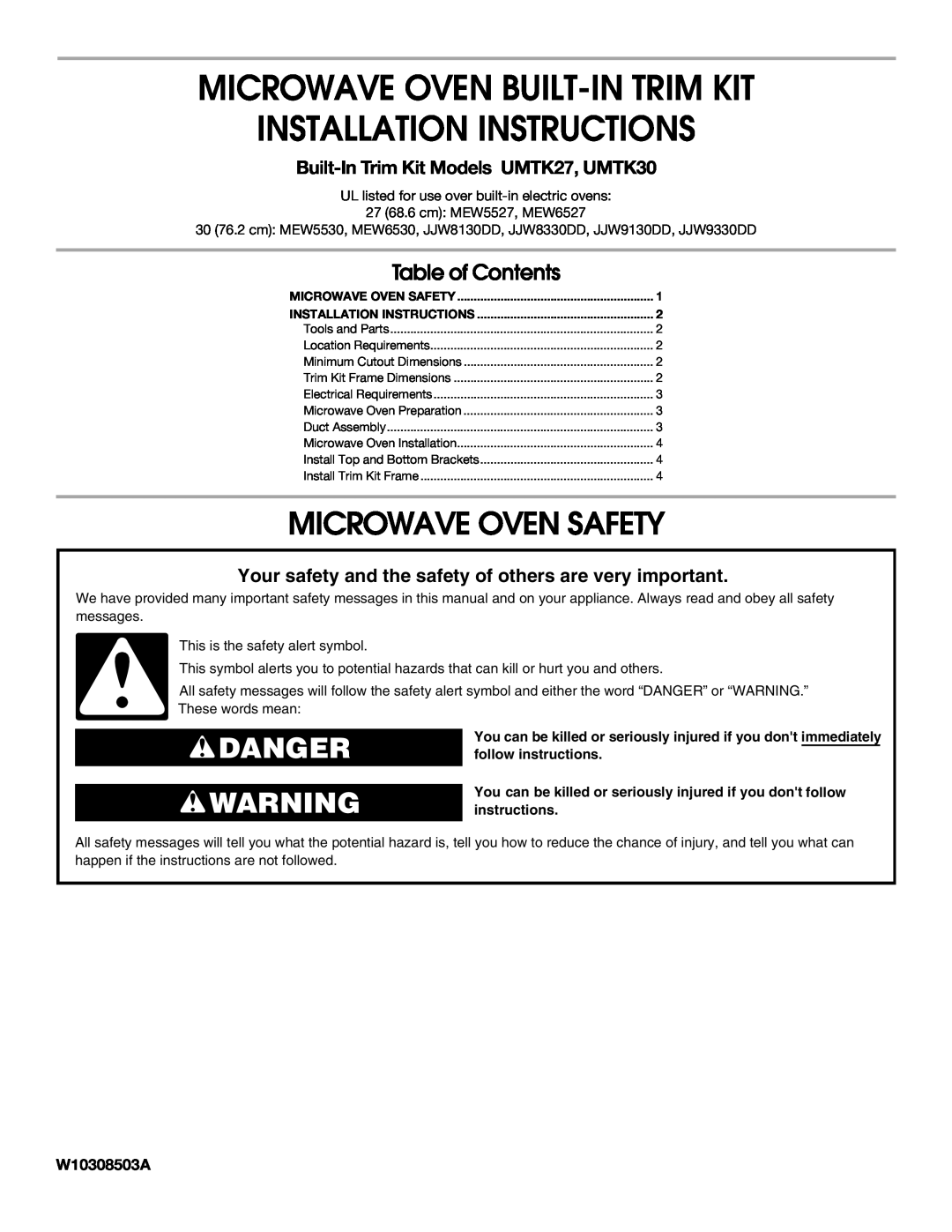 Amana JJW8130DD, JJW8330DD, MEW6527 installation instructions Microwave Oven Safety, W10308503A, Danger, Table of Contents 