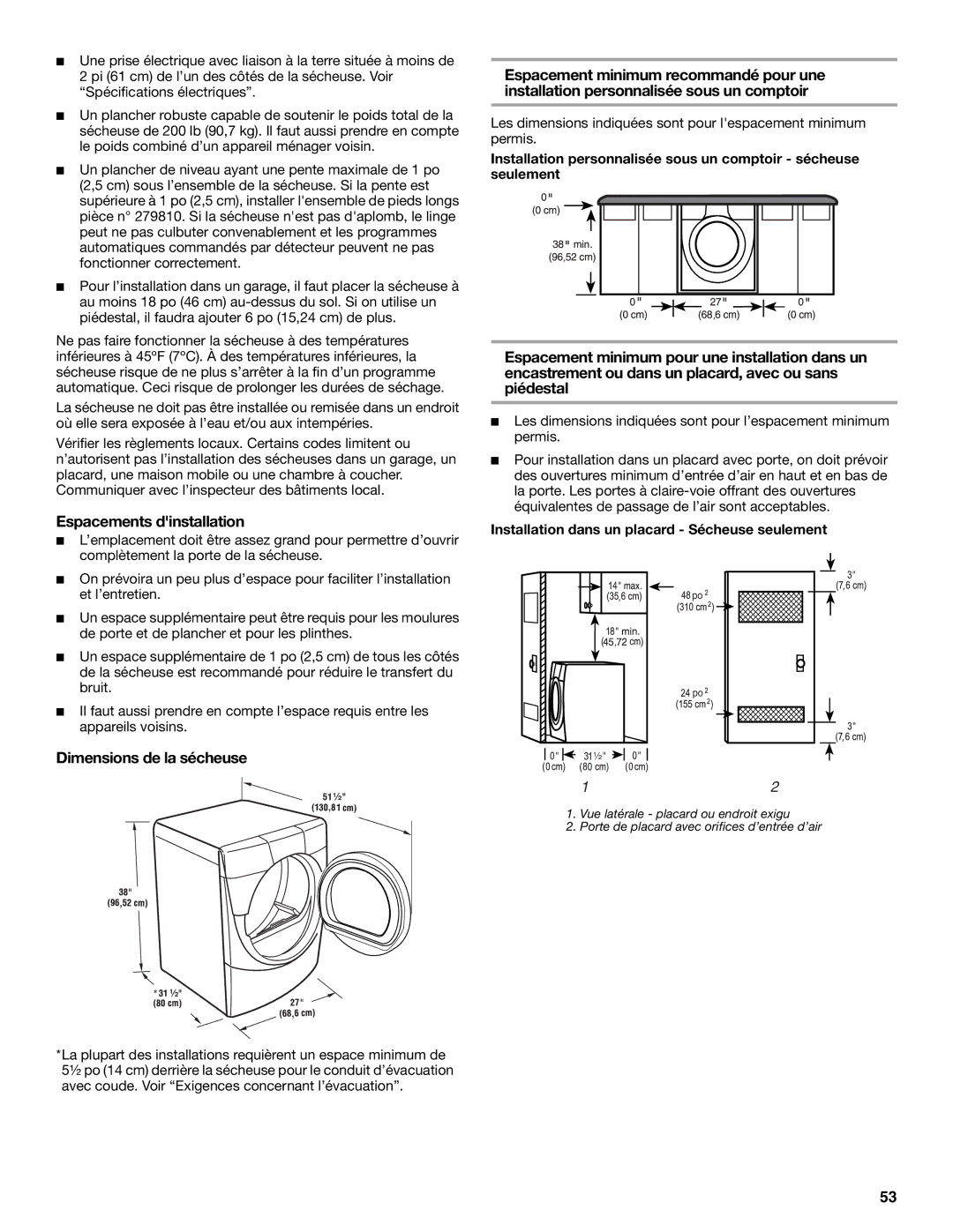 Amana YKEHS01P manual Espacements dinstallation, Dimensions de la sécheuse, Installation dans un placard Sécheuse seulement 