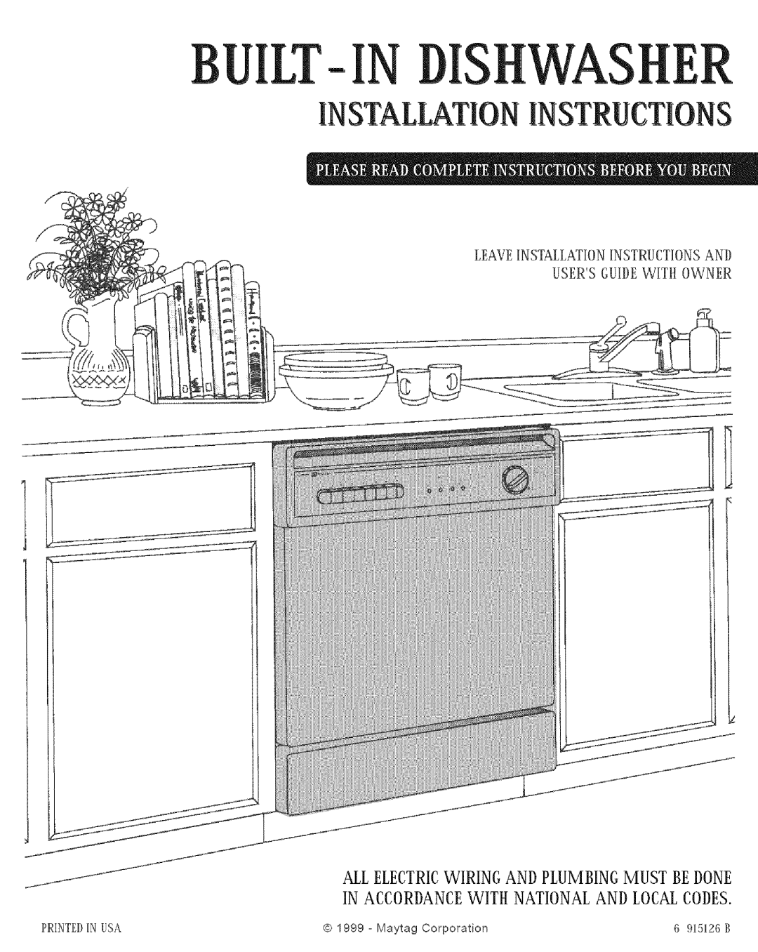 Amana L0503010 installation instructions Built- N Dishwas, iNSTALLATION iNSTRUCT!ONS, Leaveinstallationinstructionsand 