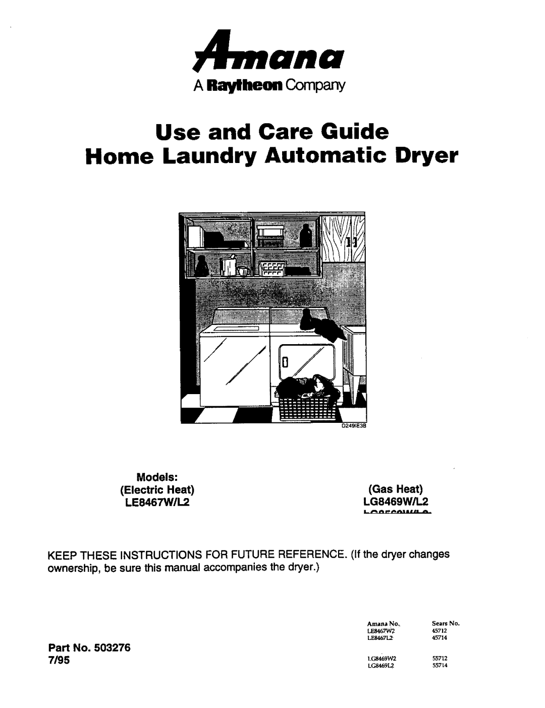 Amana D2491E3B, LE8467W/L2 manual Nlana, Use and Care Guide Home Laundry Automatic Dryer 