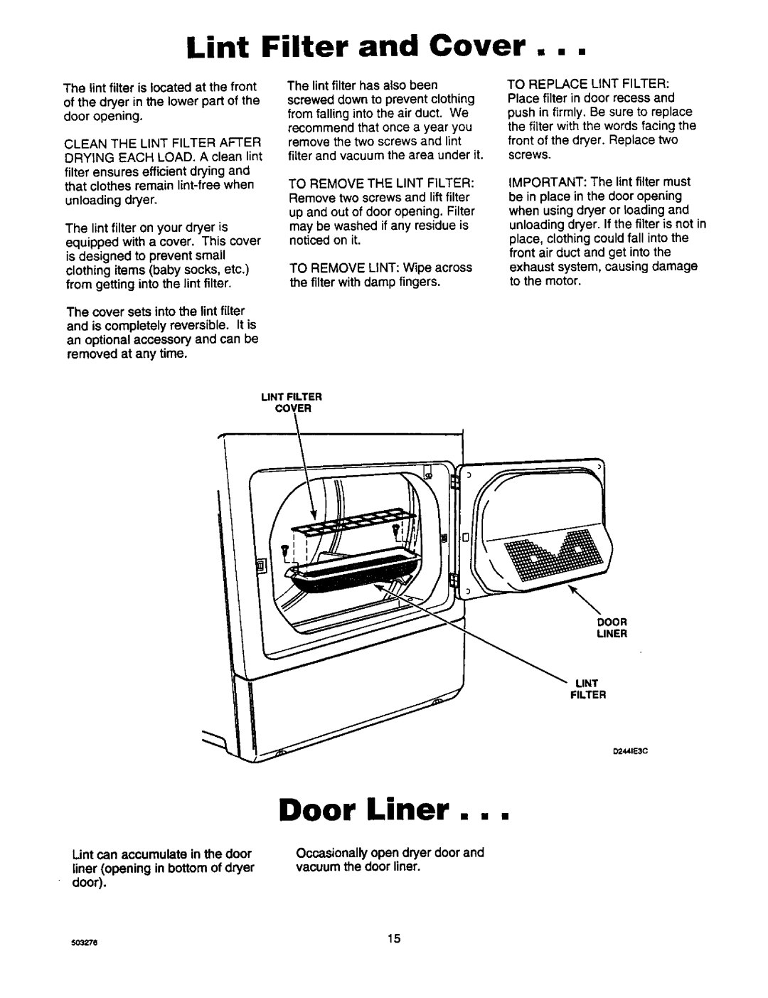 Amana D2491E3B, LE8467W/L2 manual Door Liner, Lint Filter and Cover, Cover sets into the lint filter 