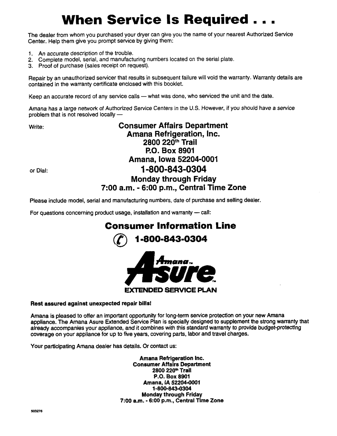 Amana D2491E3B, LE8467W/L2 manual When Service Is Required, Consumer Affairs Department, Amana, Iowa 