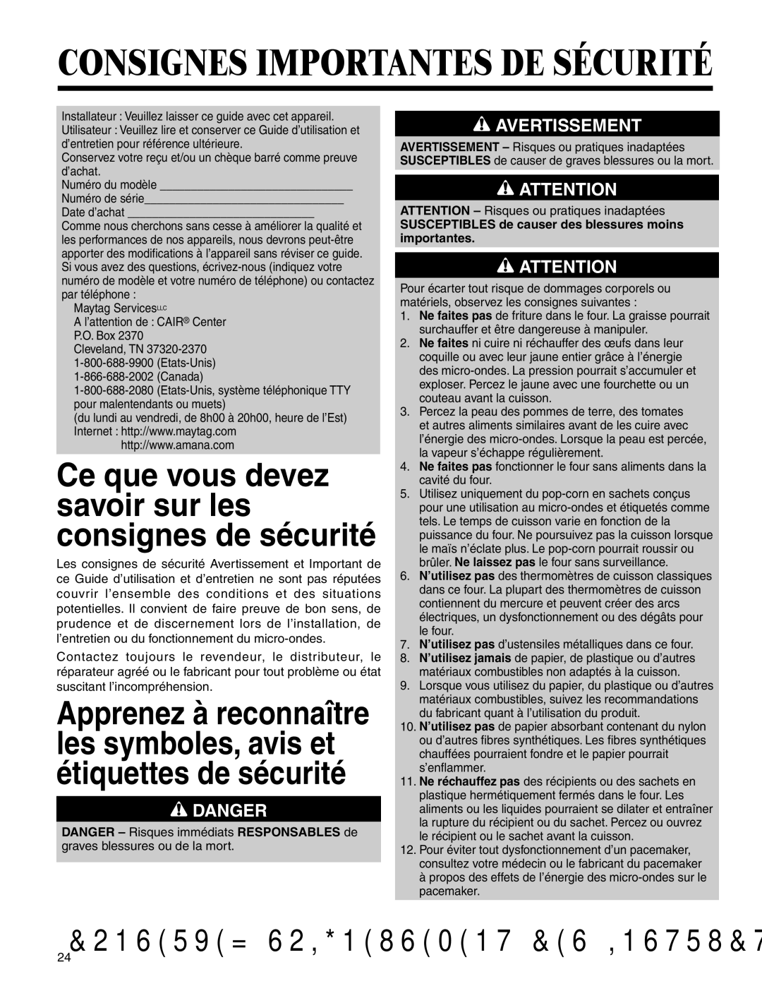 Amana MMV1153BA Consignes Importantes DE Sécurité, Susceptibles de causer des blessures moins importantes 