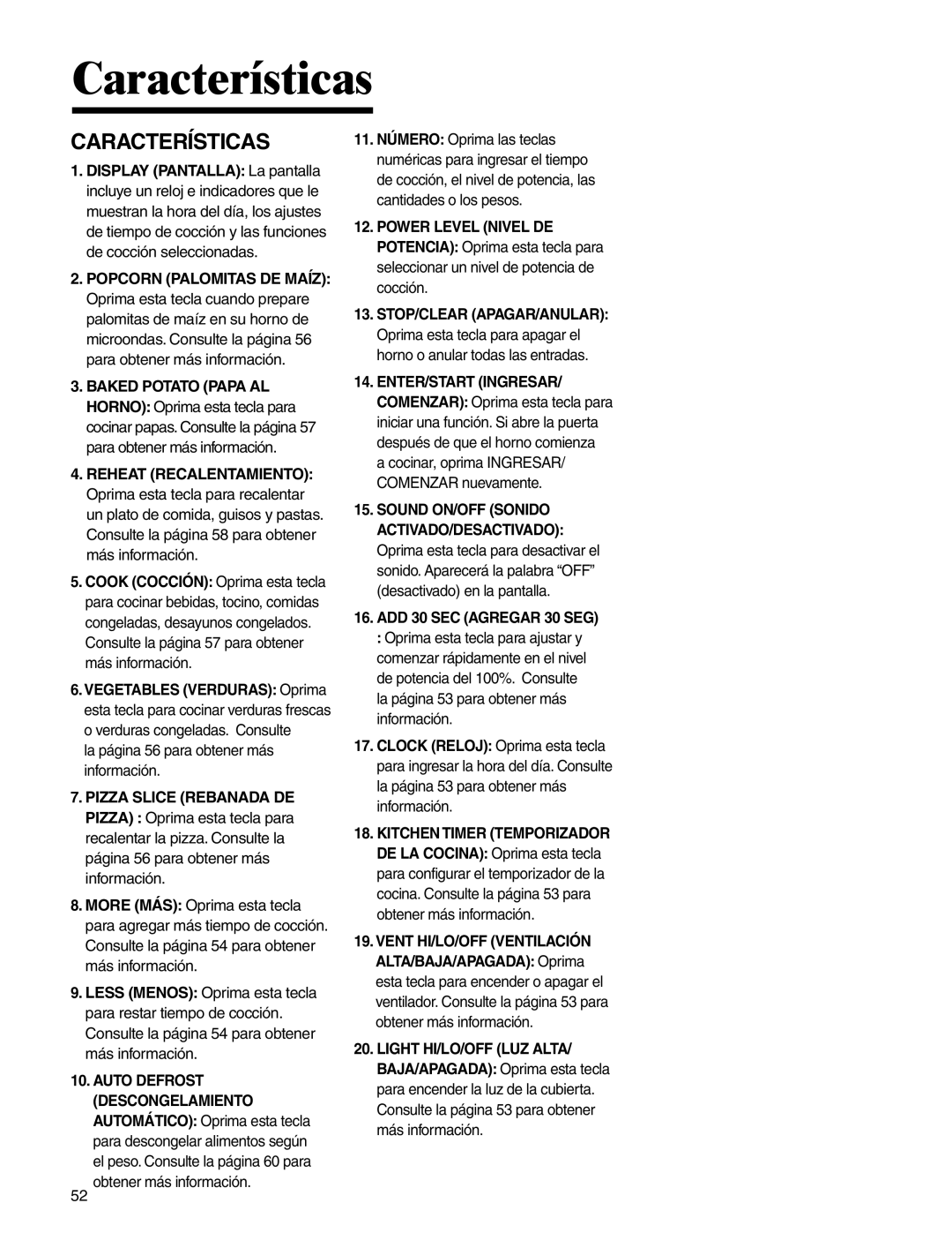 Amana MMV1153BA important safety instructions Características, Consulte la página 57 para obtener más información 