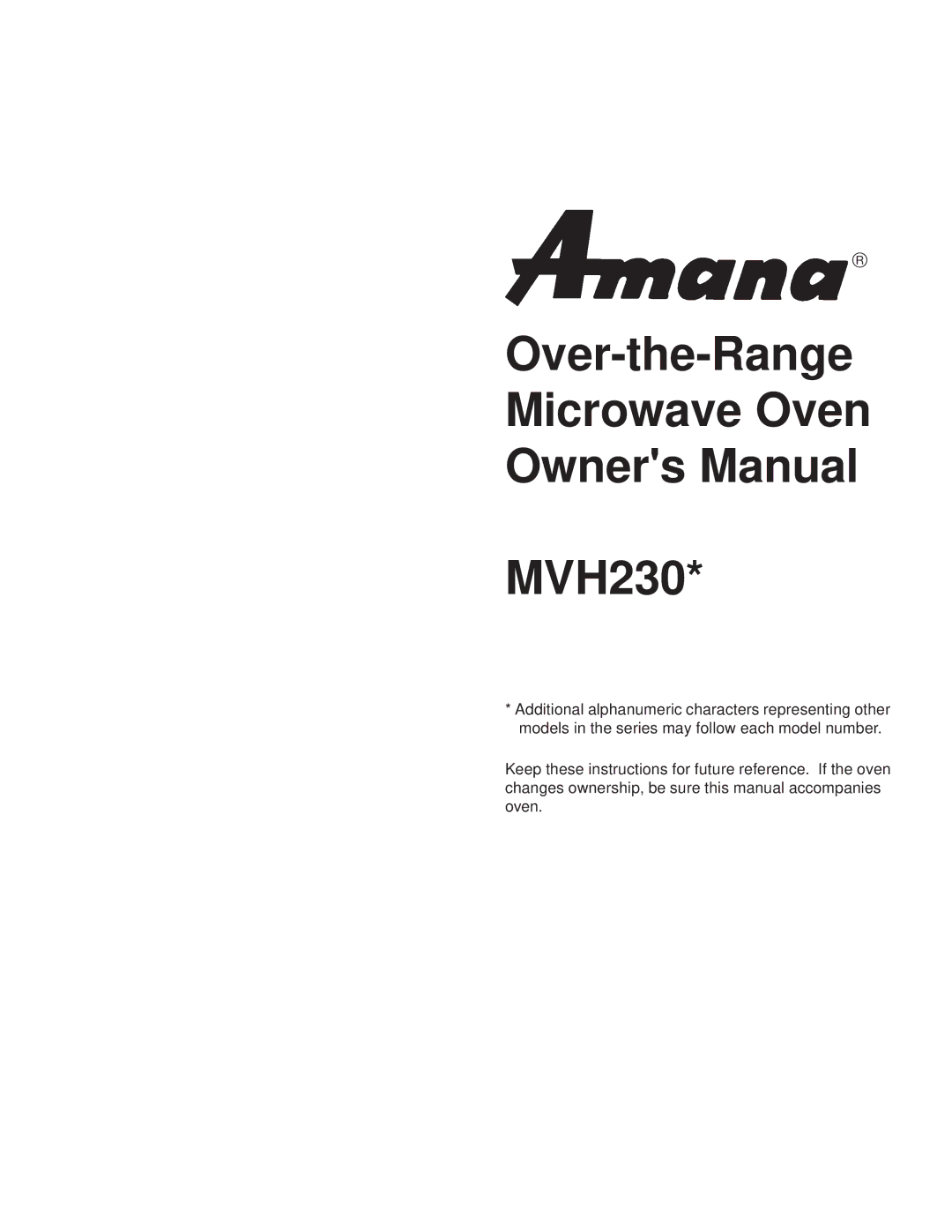 Amana owner manual Over-the-Range Microwave Oven MVH230 