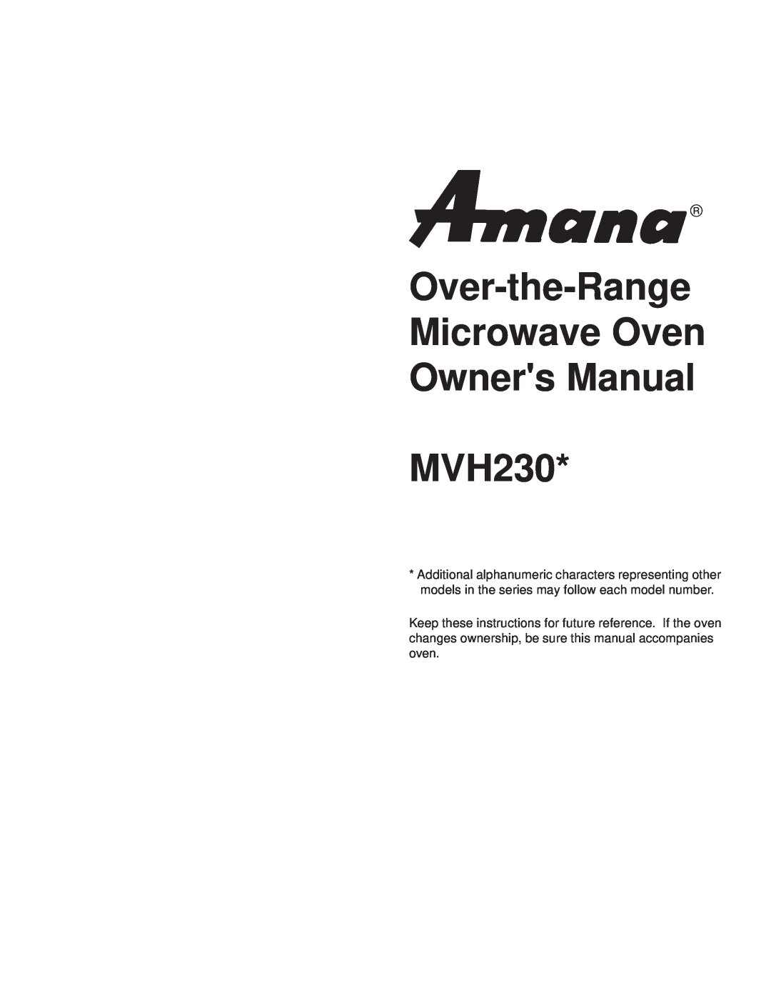 Amana MVH230 owner manual 