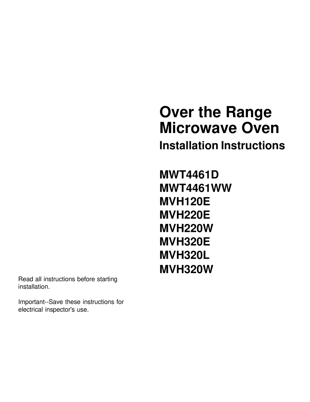 Amana MVH220E, MVH320E, MWT4461WW, MVH120E, MVH220W, MWT4461D, MVH320L installation instructions Over the Range Microwave Oven 