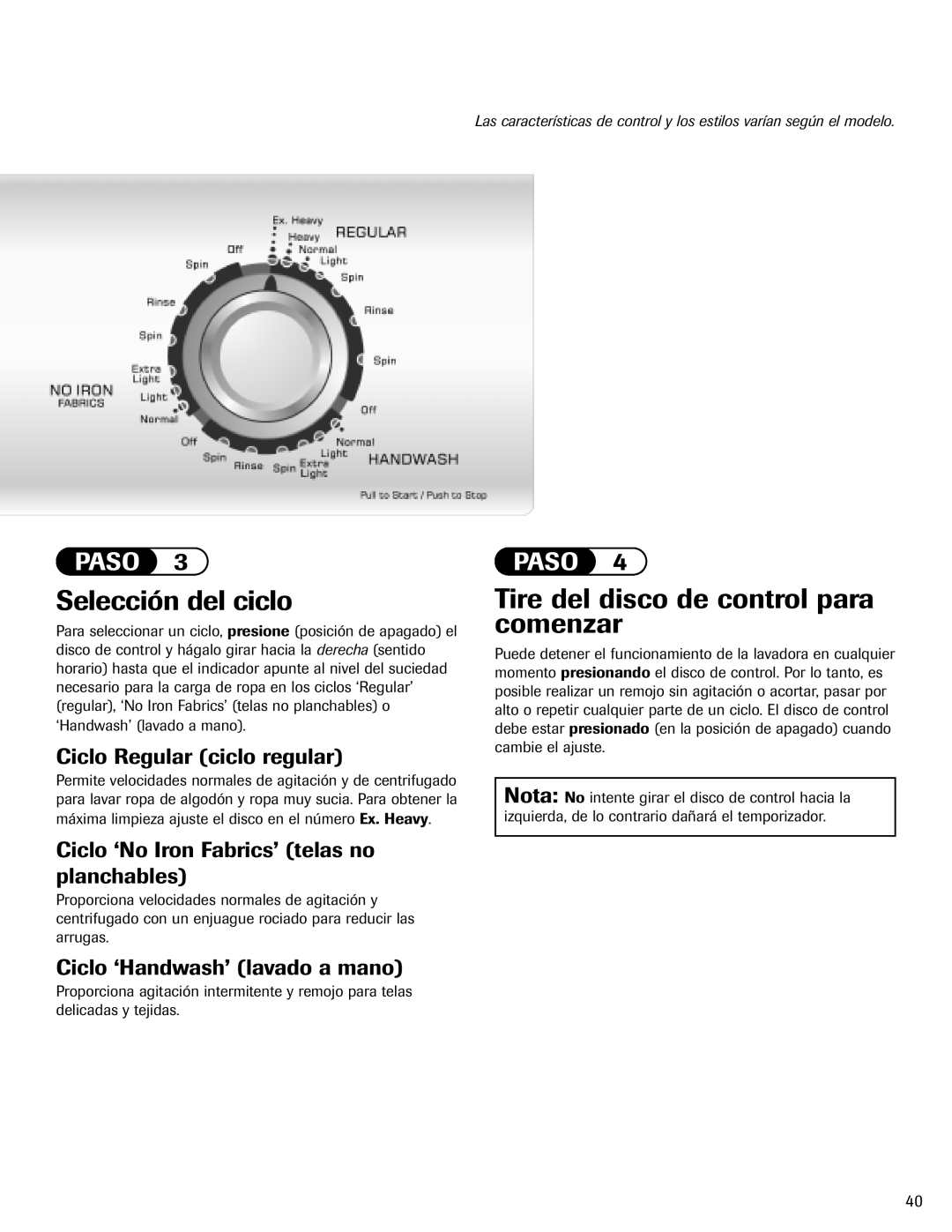 Amana NAV-1 Selección del ciclo, Tire del disco de control para comenzar, Ciclo Regular ciclo regular 